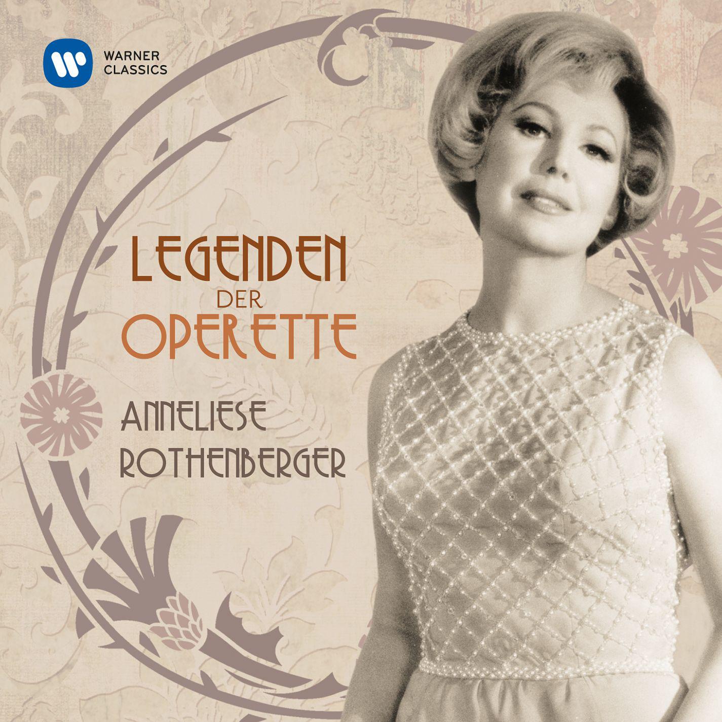 Legenden der Operette: Anneliese Rothenberger