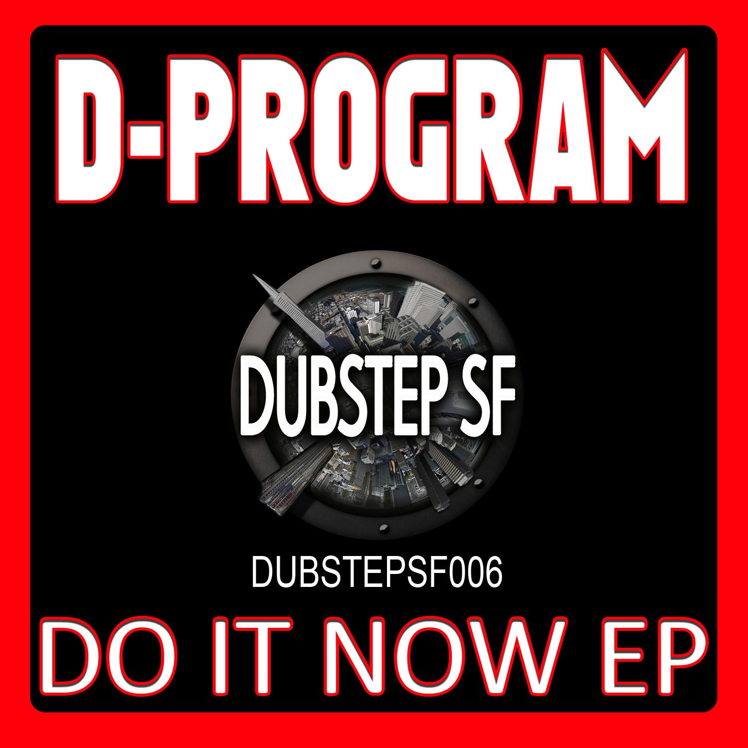 D-Program - Do It Now EP