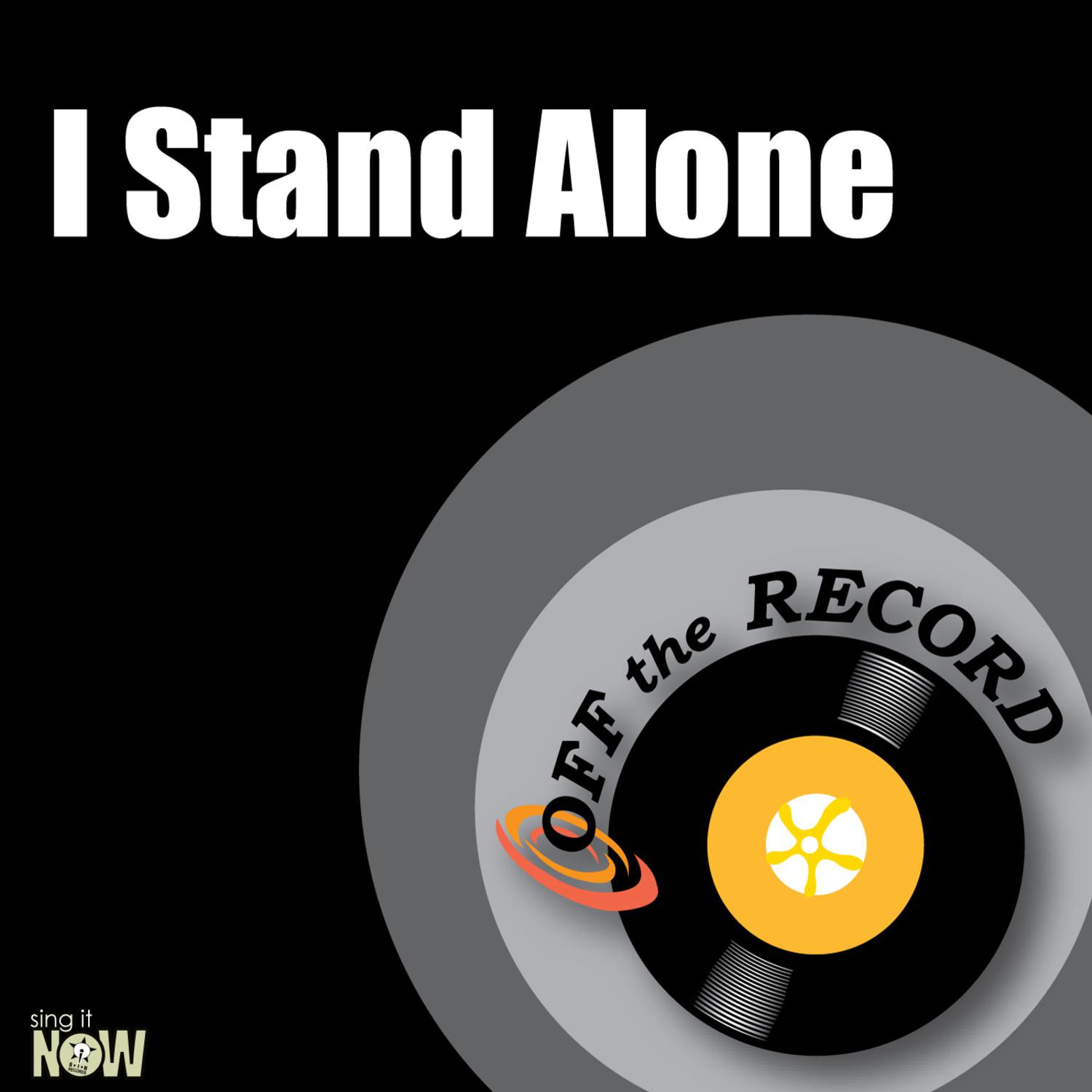 I Stand Alone