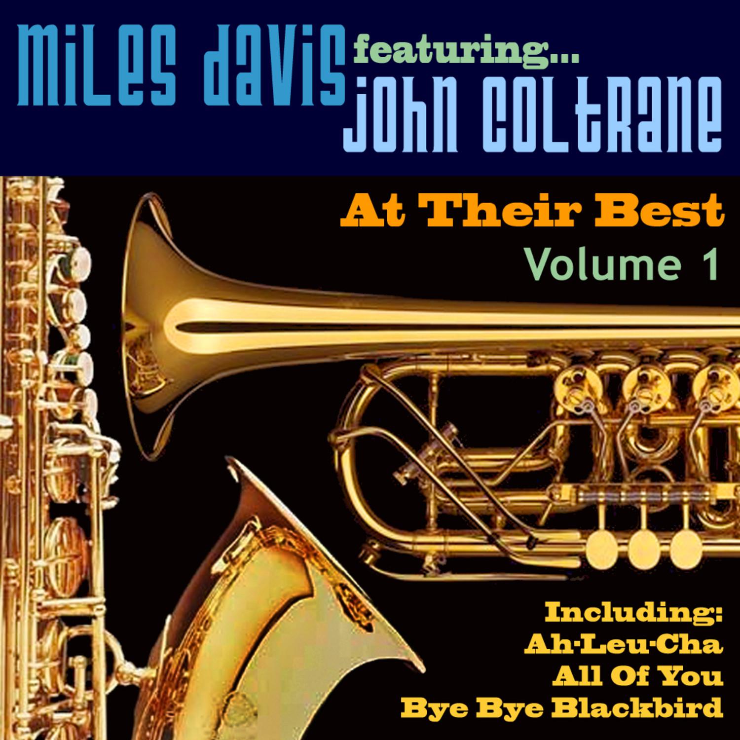 Miles Davis Feat John Coltrane - At Their Best Vol 1