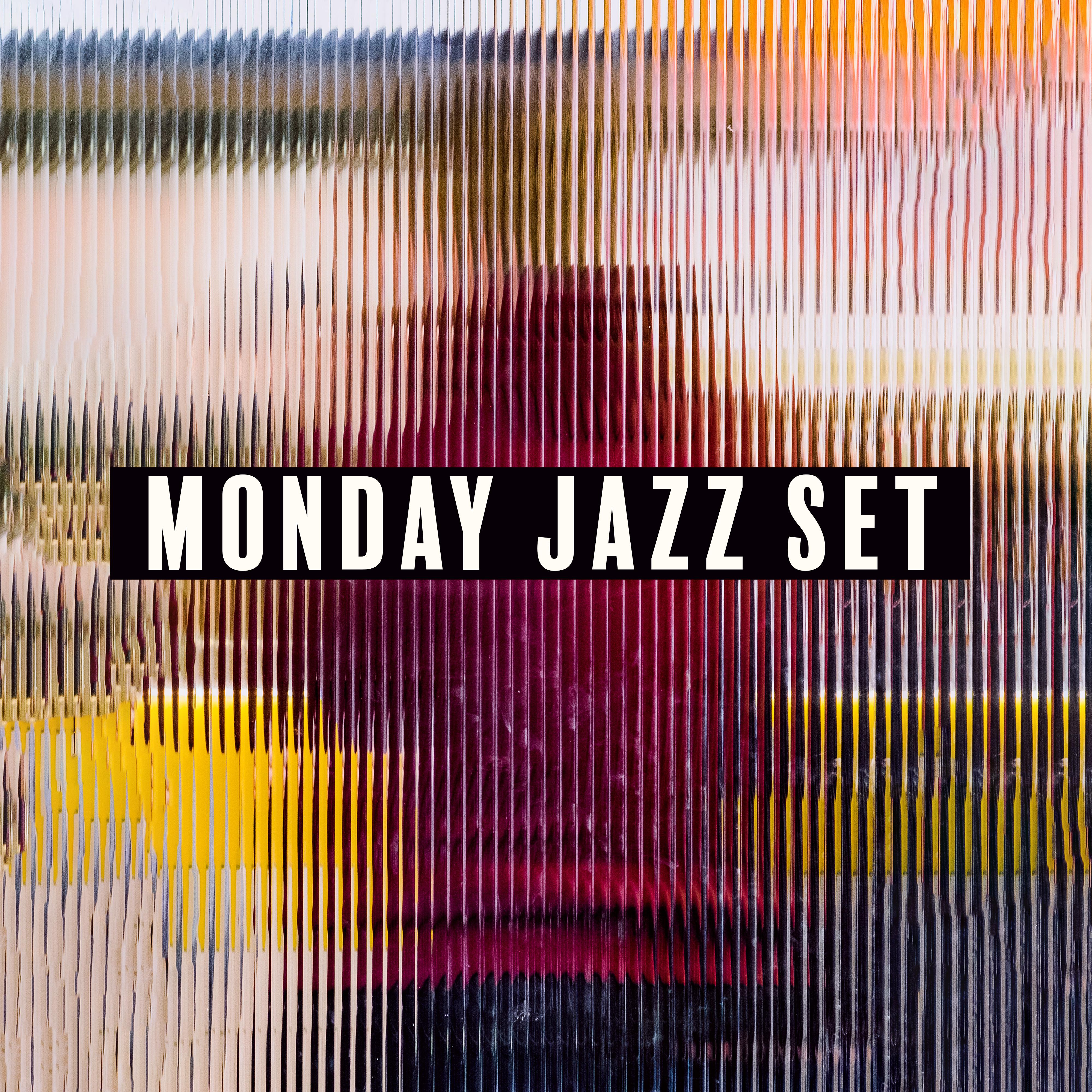 Monday Jazz Set - Music for a Good Start to the Week!