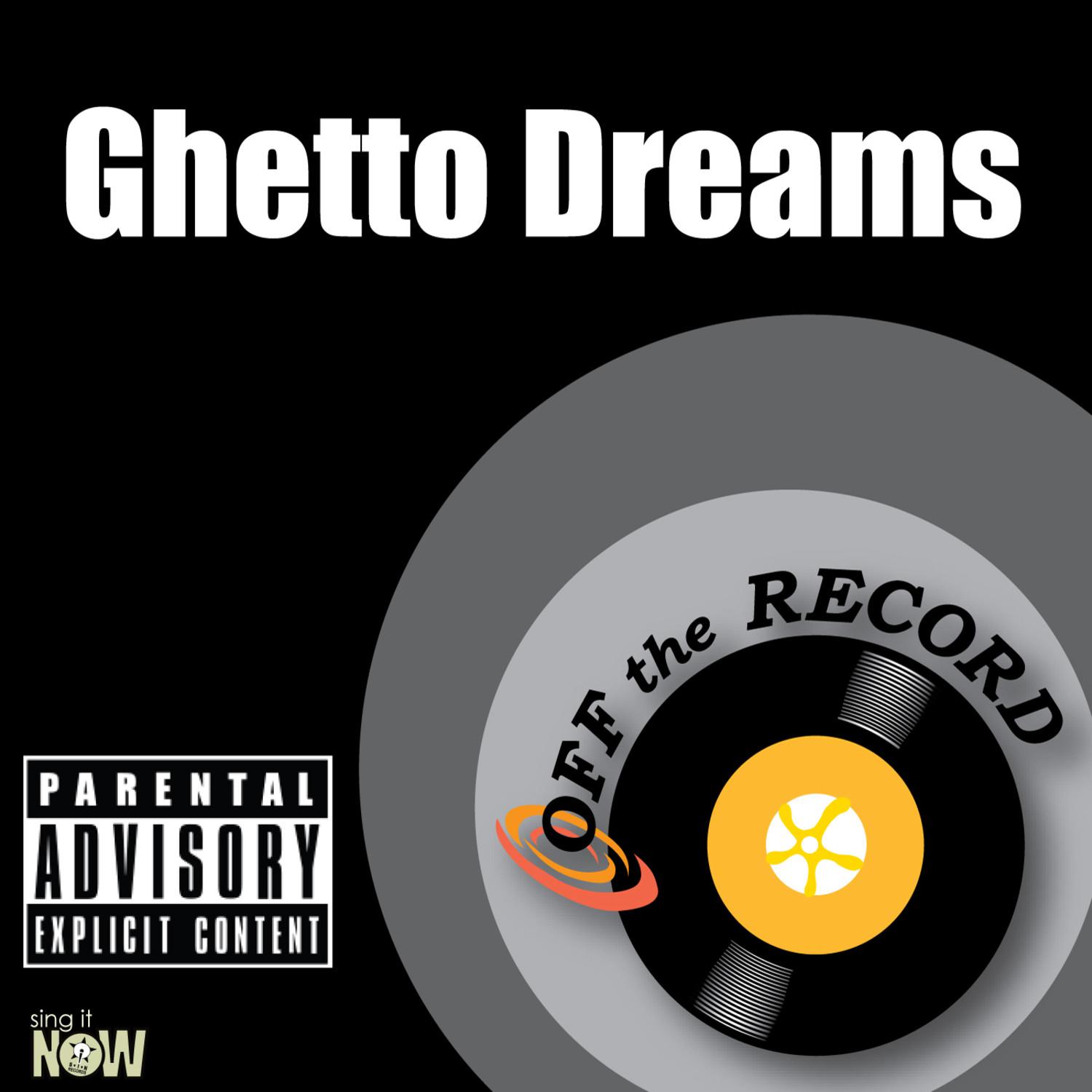 Ghetto Dreams