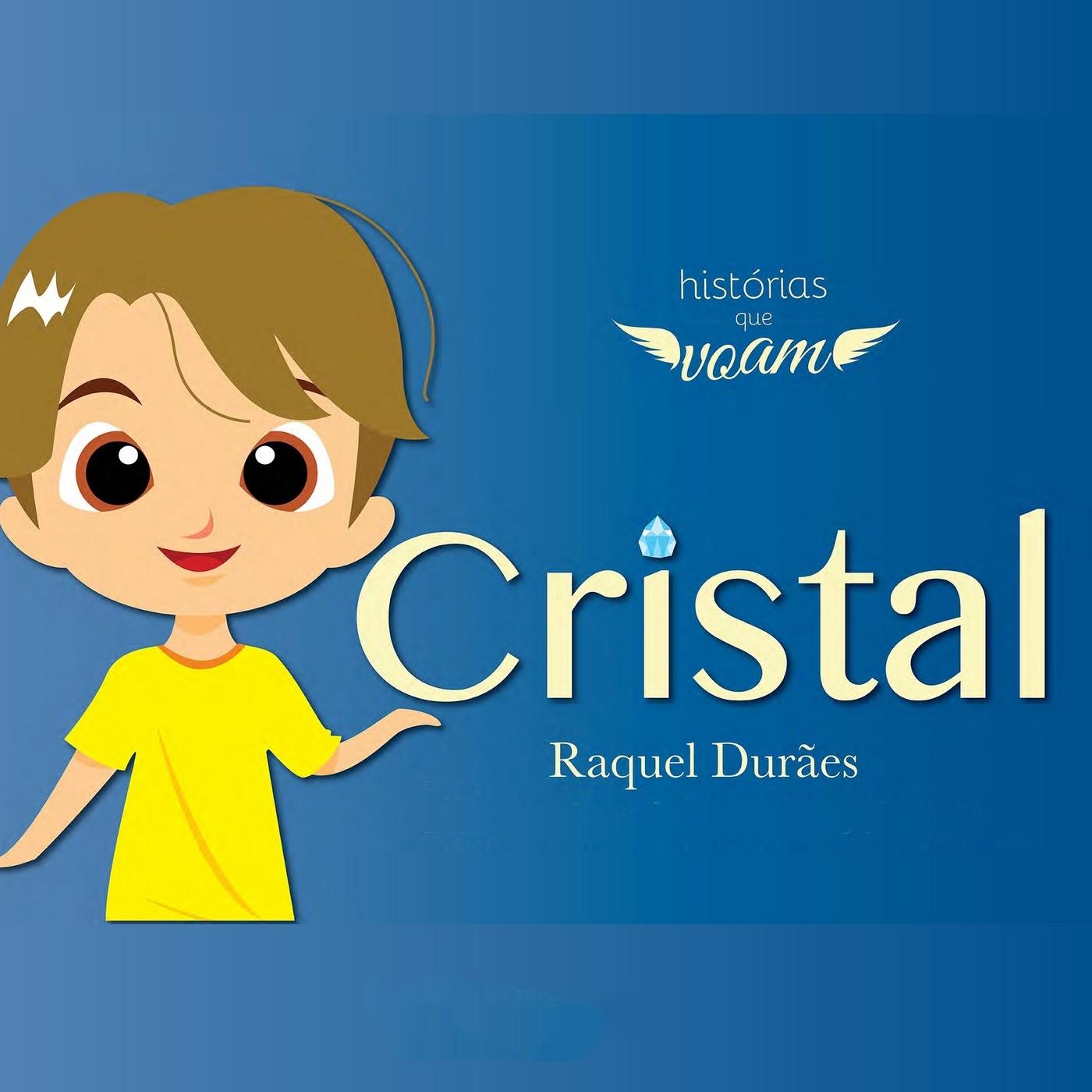 Histo rias Que Voam: Cristal