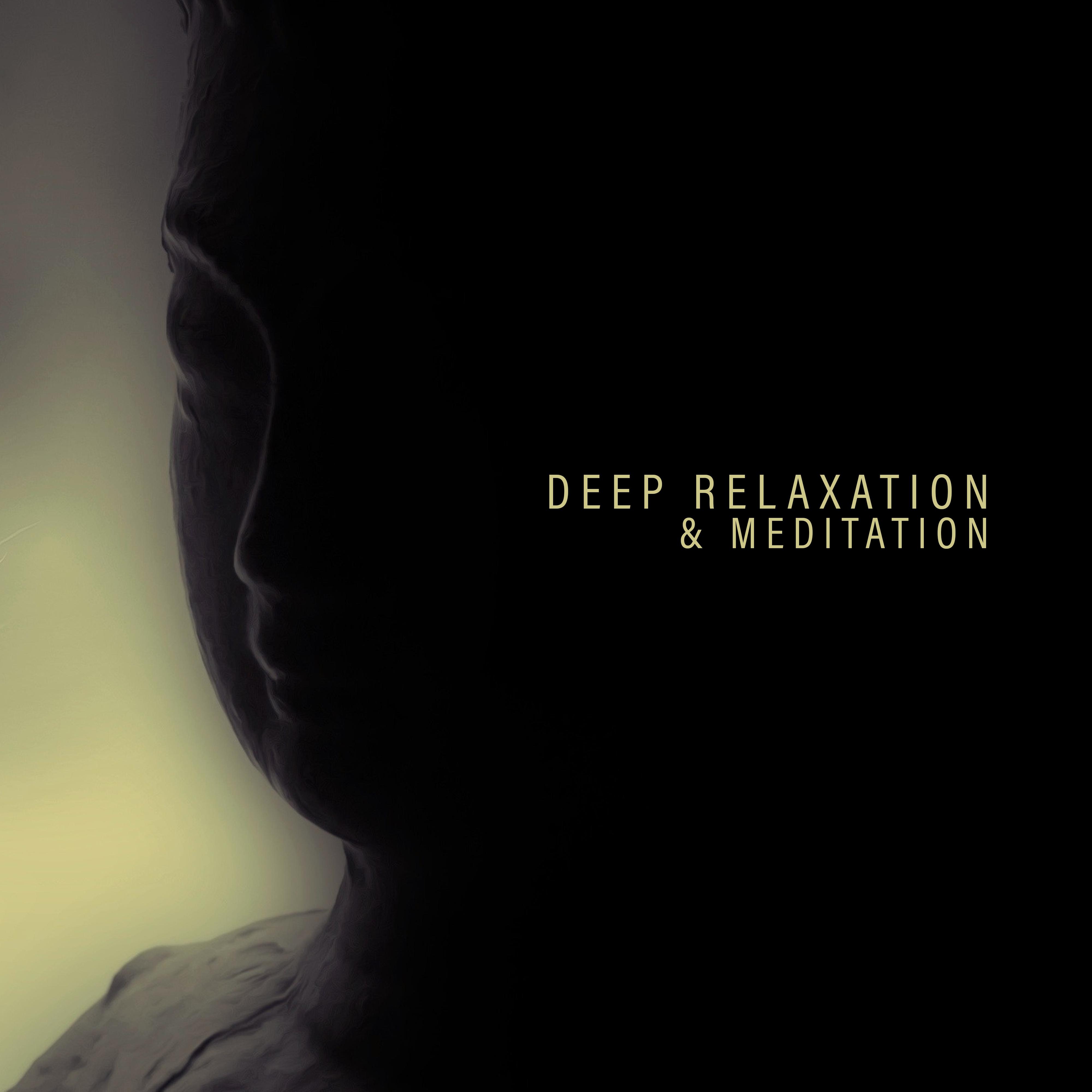 Deep Relaxation  Meditation  Music for Reduce Stress, Sleep, Zen, Reiki, Spa, Inner Harmony, Yoga Training, Healing Music to Spiritual Awakening