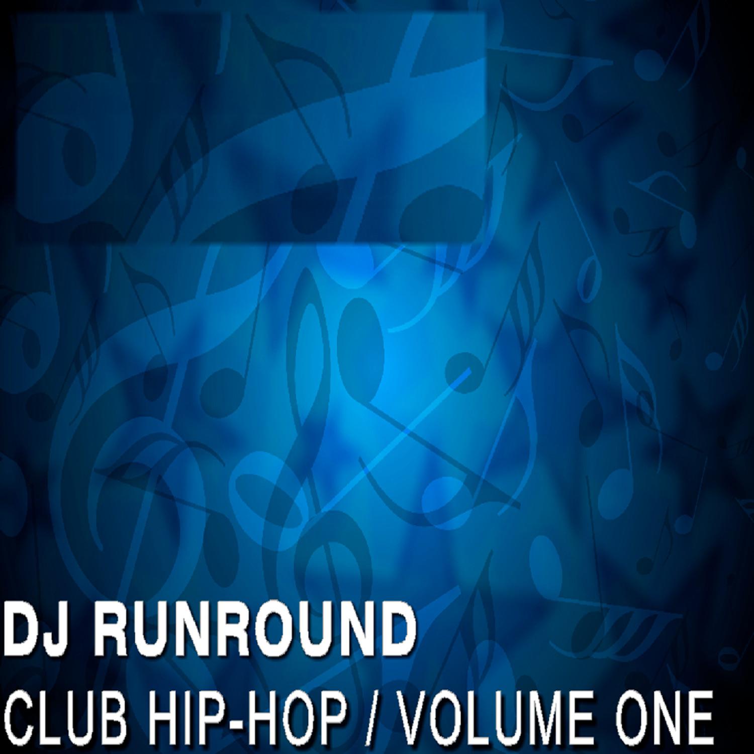 Club Hip-Hop Volume One