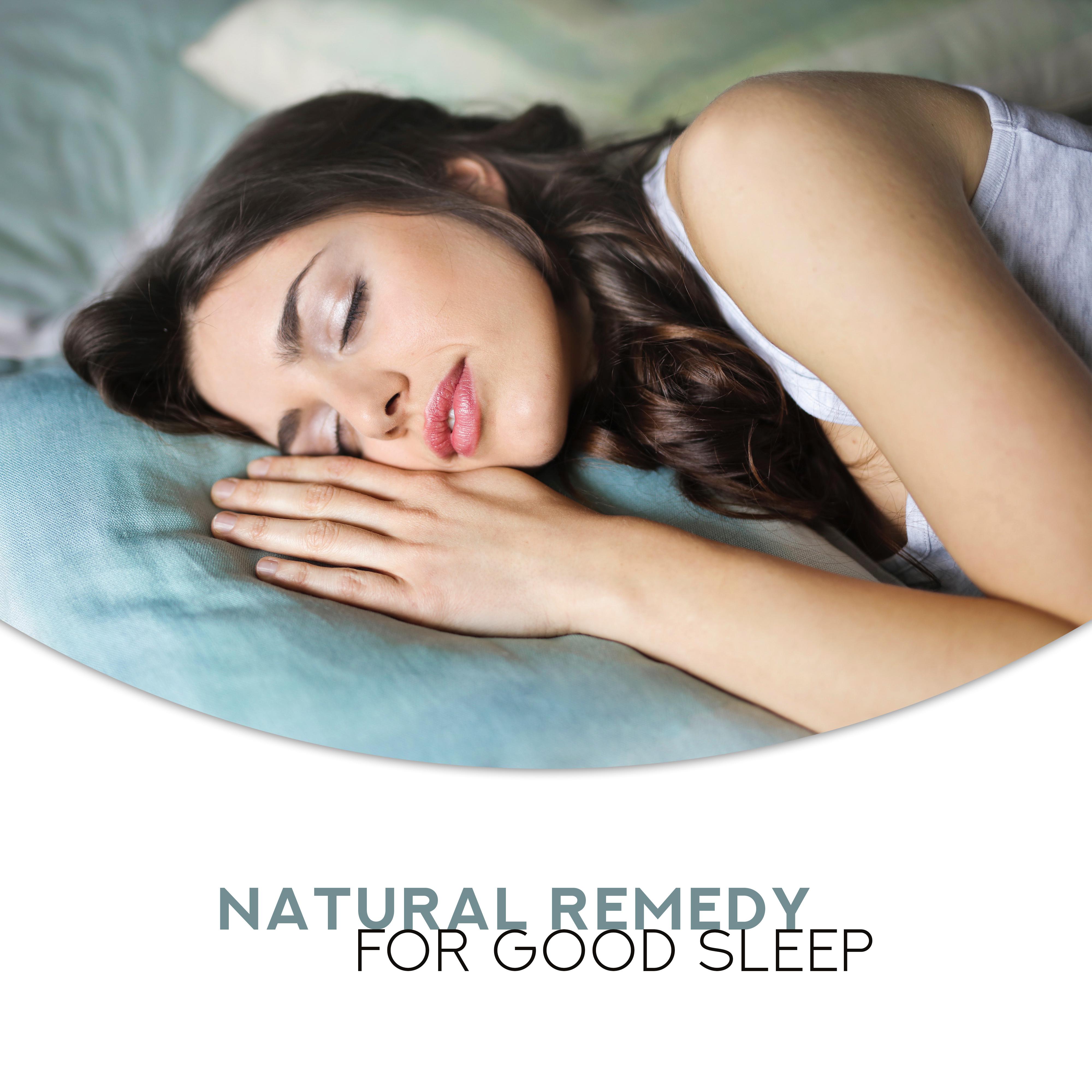 Natural Remedy for Good Sleep: 15 New Age Soothing Songs for Evening Relax, De-Stress & Sleep All Night Long