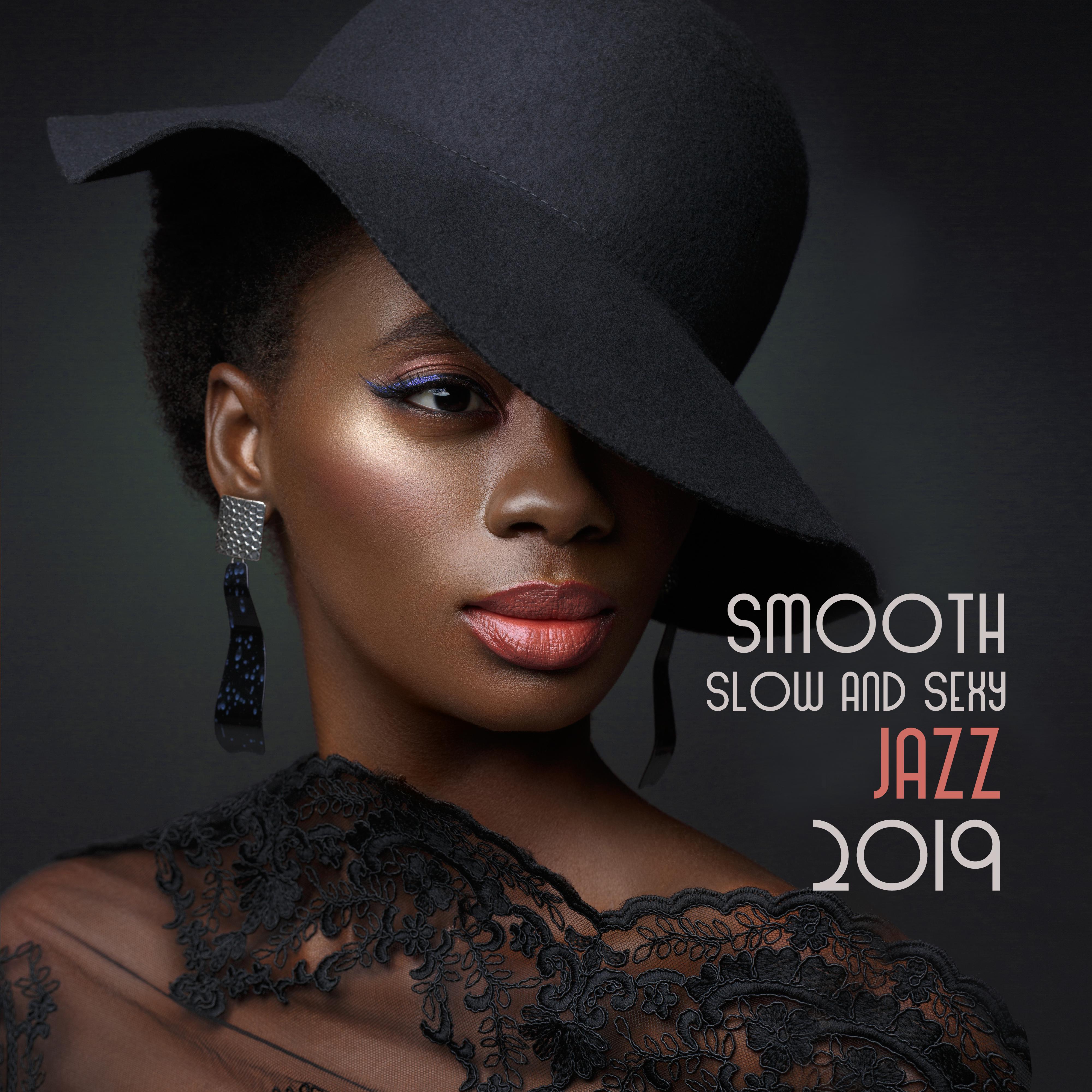 Smooth, Slow and **** Jazz 2019