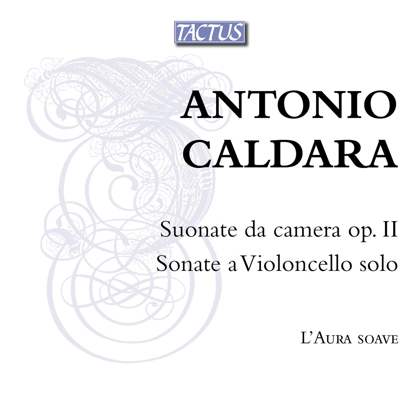 CALDARA, A.: Chamber Music (L'Aura Soave Cremona)