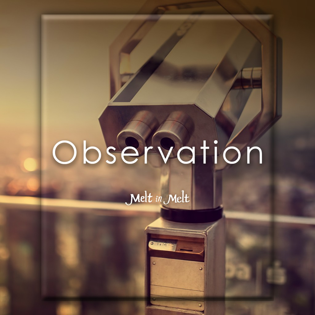 Observation