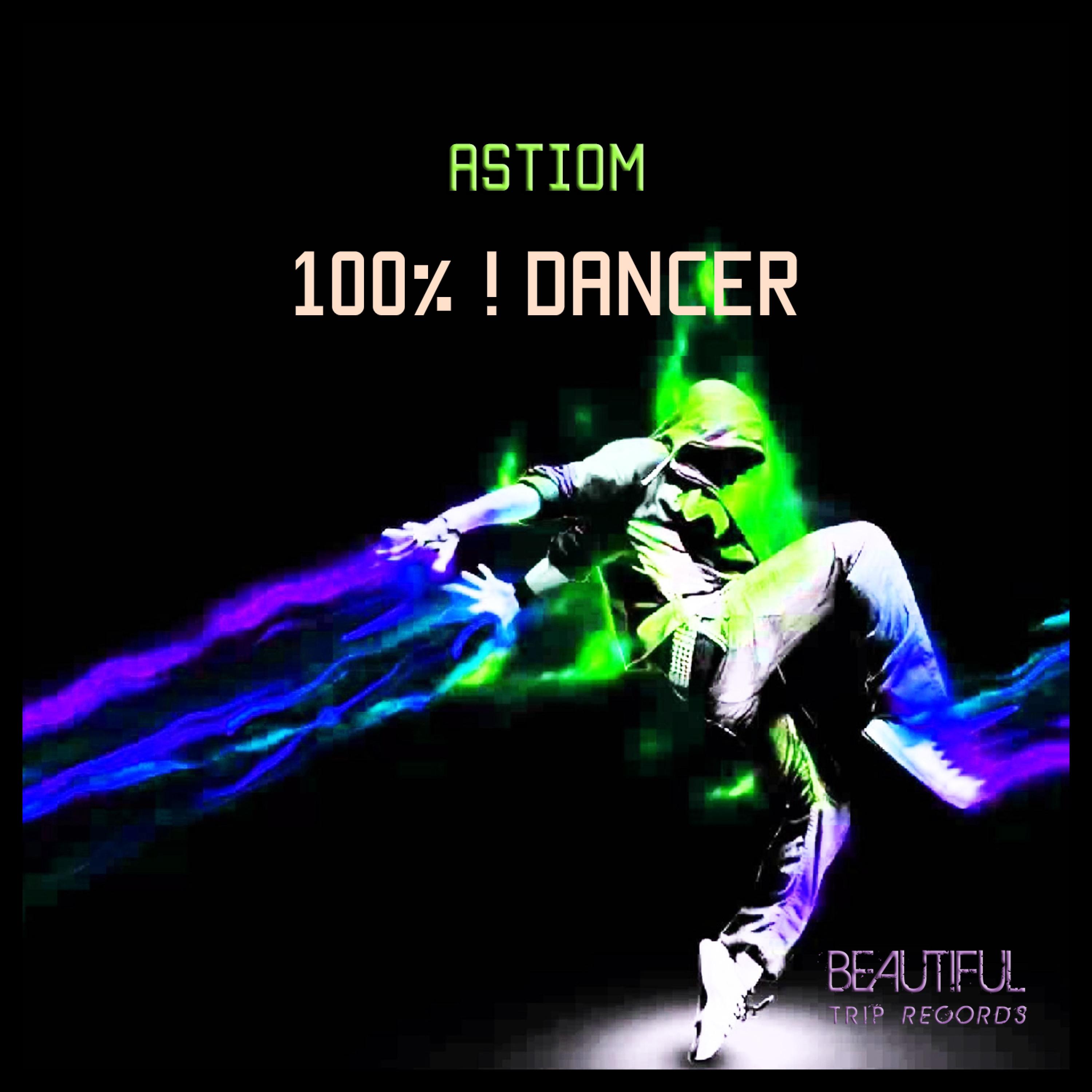 100% ! Dancer