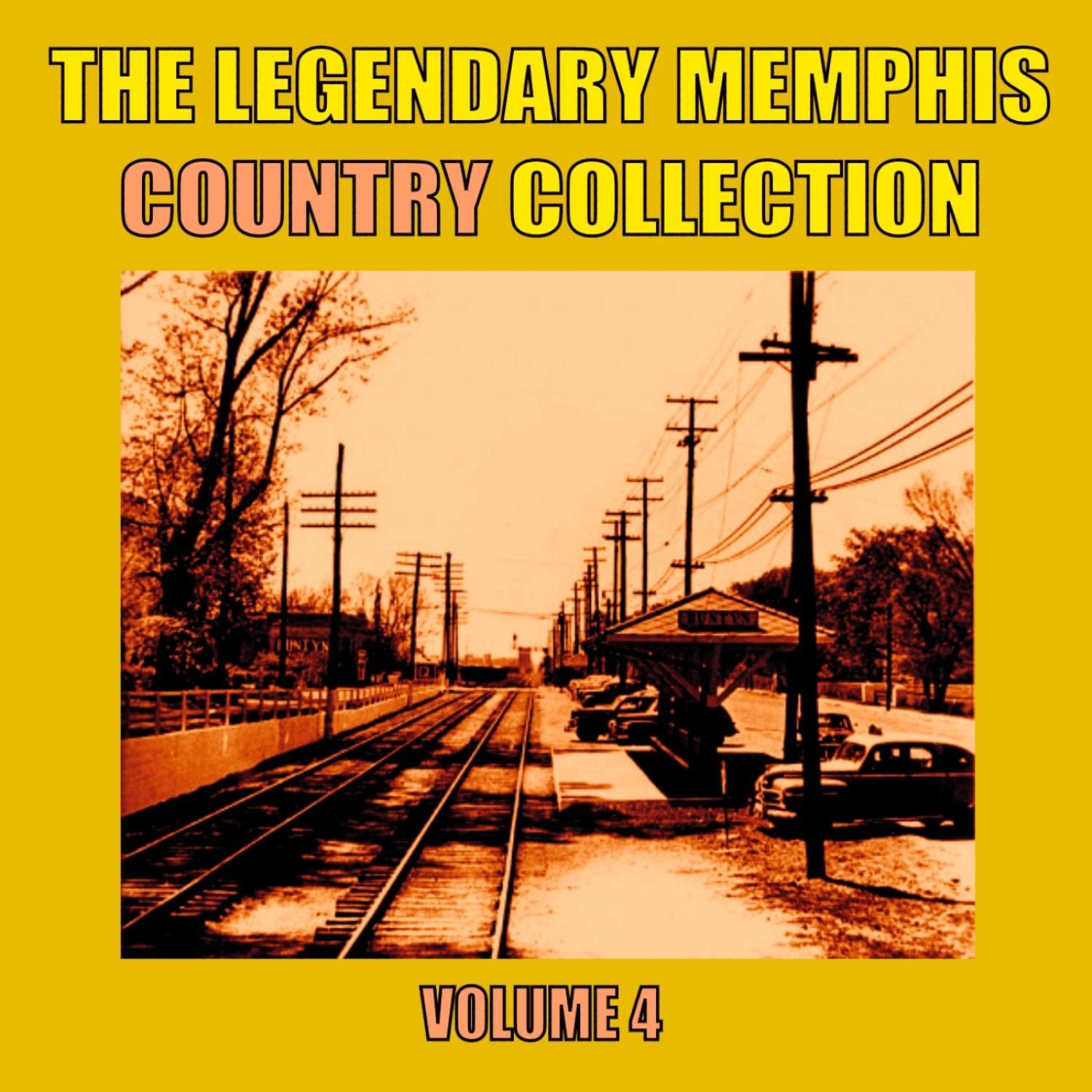 The Legendary Memphis Country Collection, Vol. 4