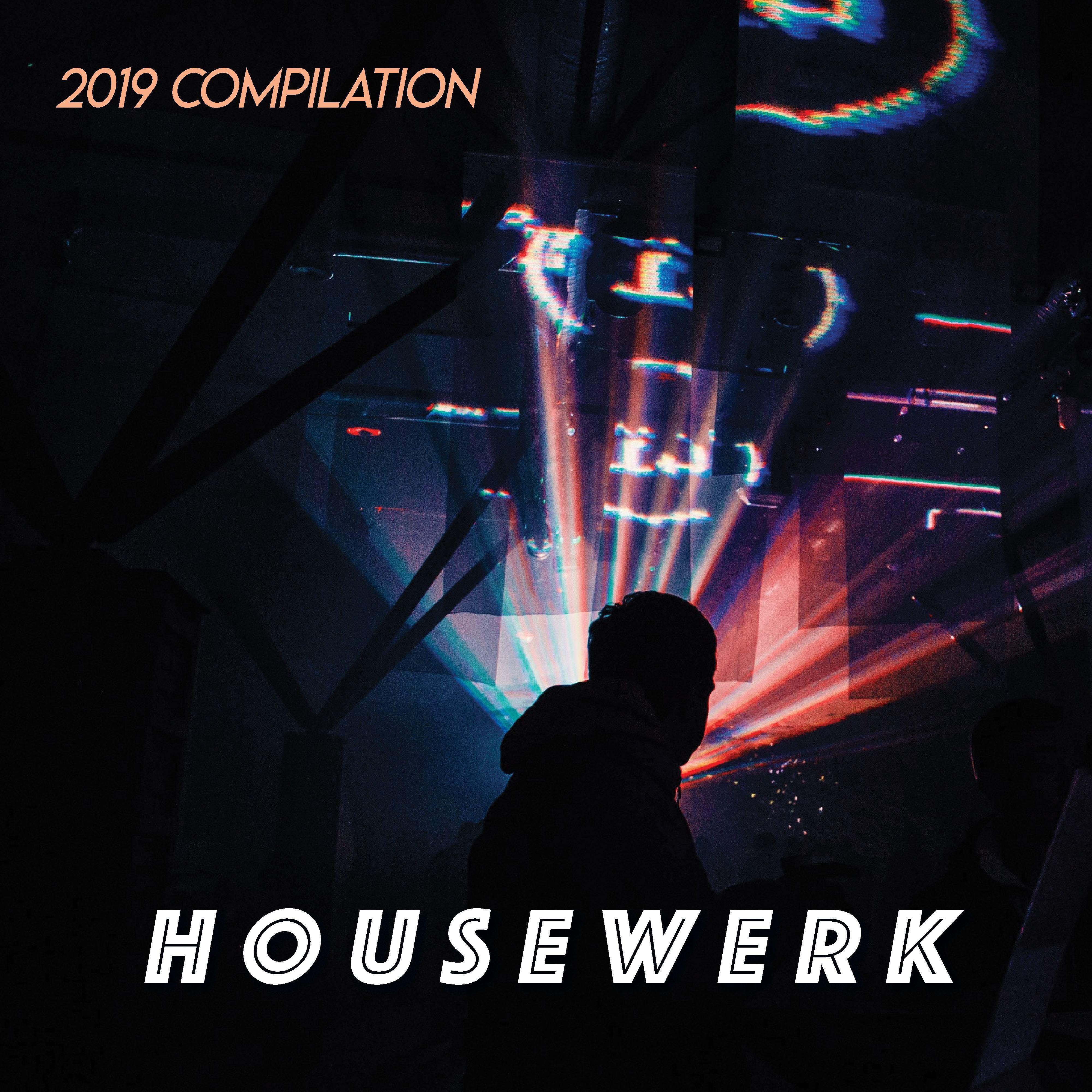 Housewerk / 2019 Compilation