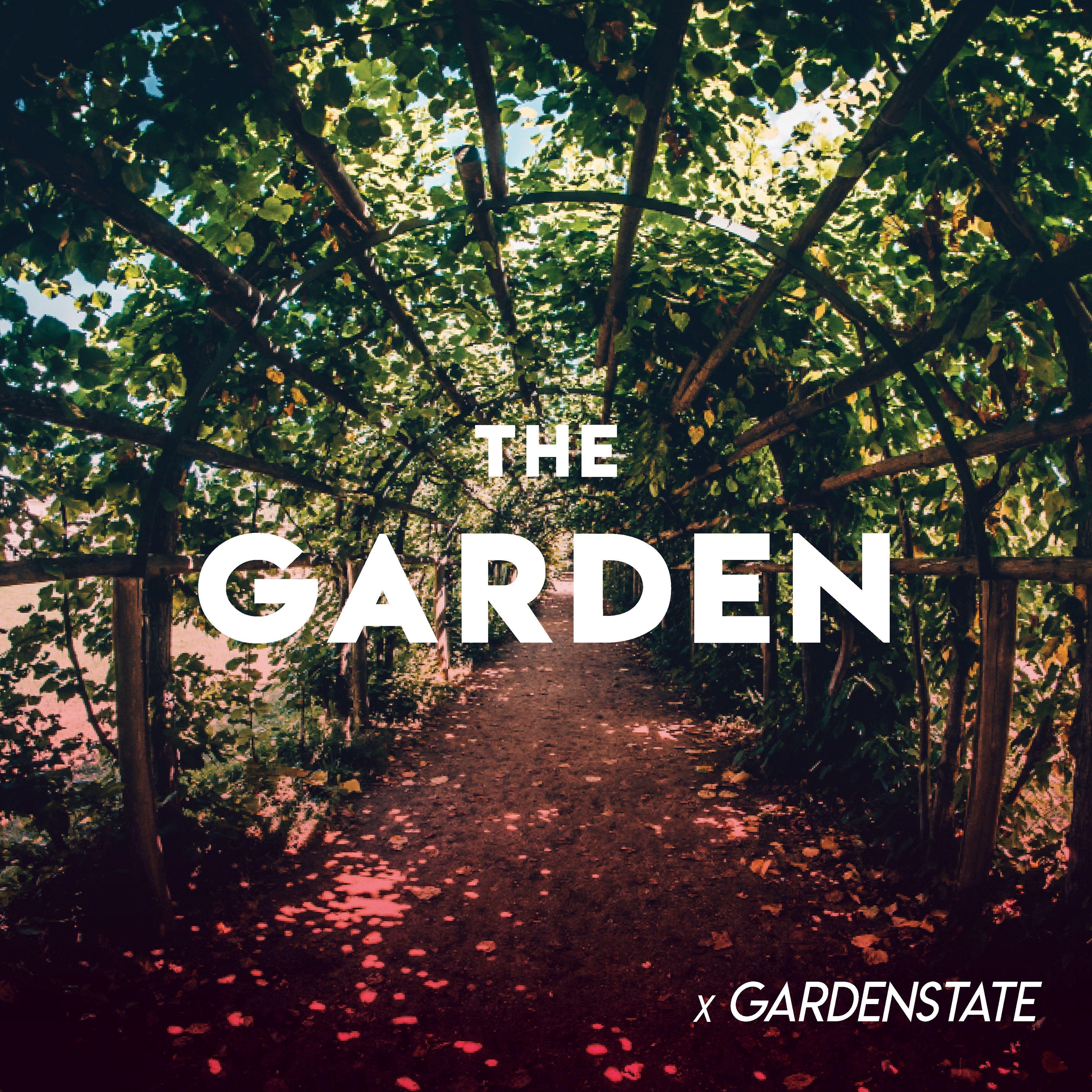 Kick Back in the Garden / Gardenstate