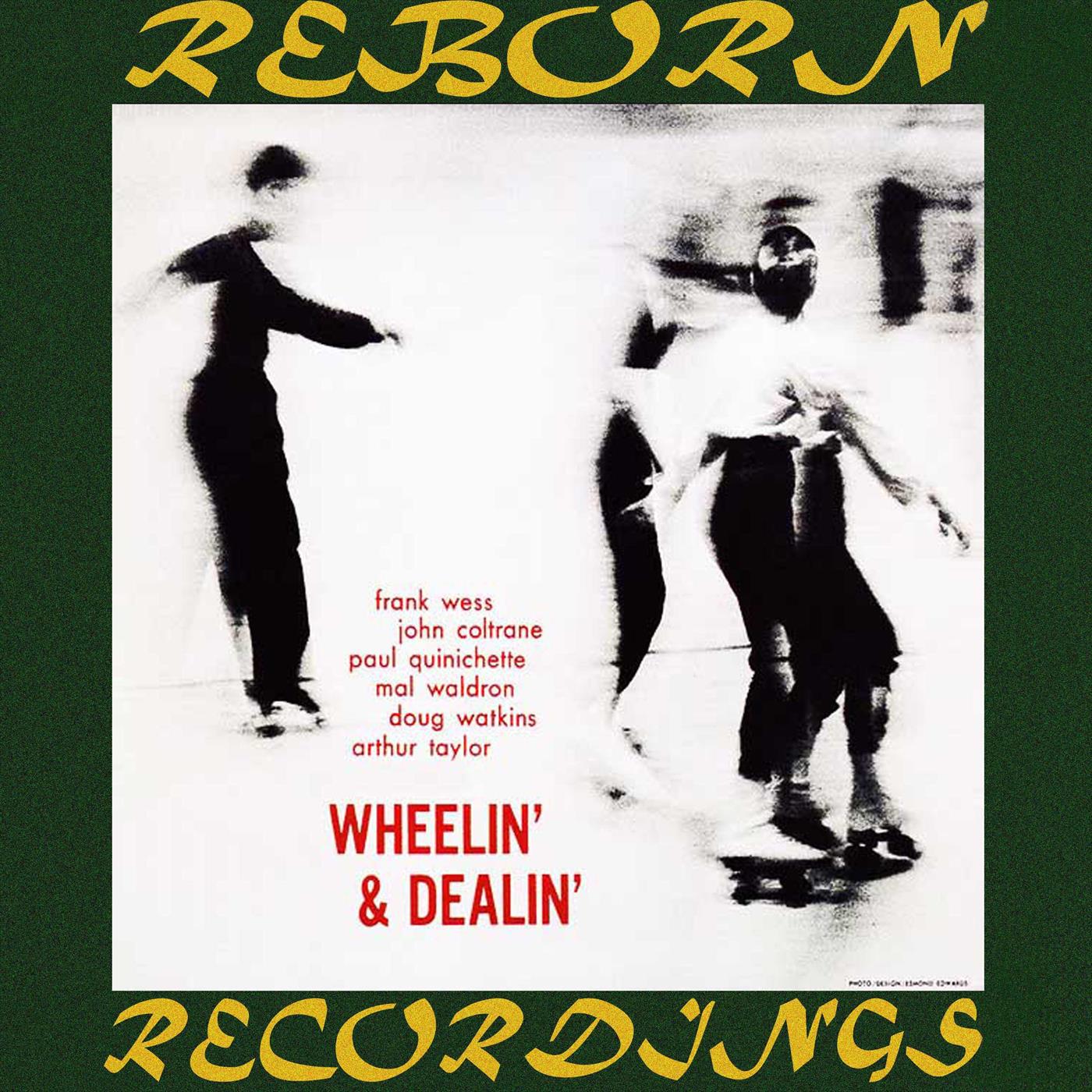 Wheelin' And Dealin' (HD Remastered)