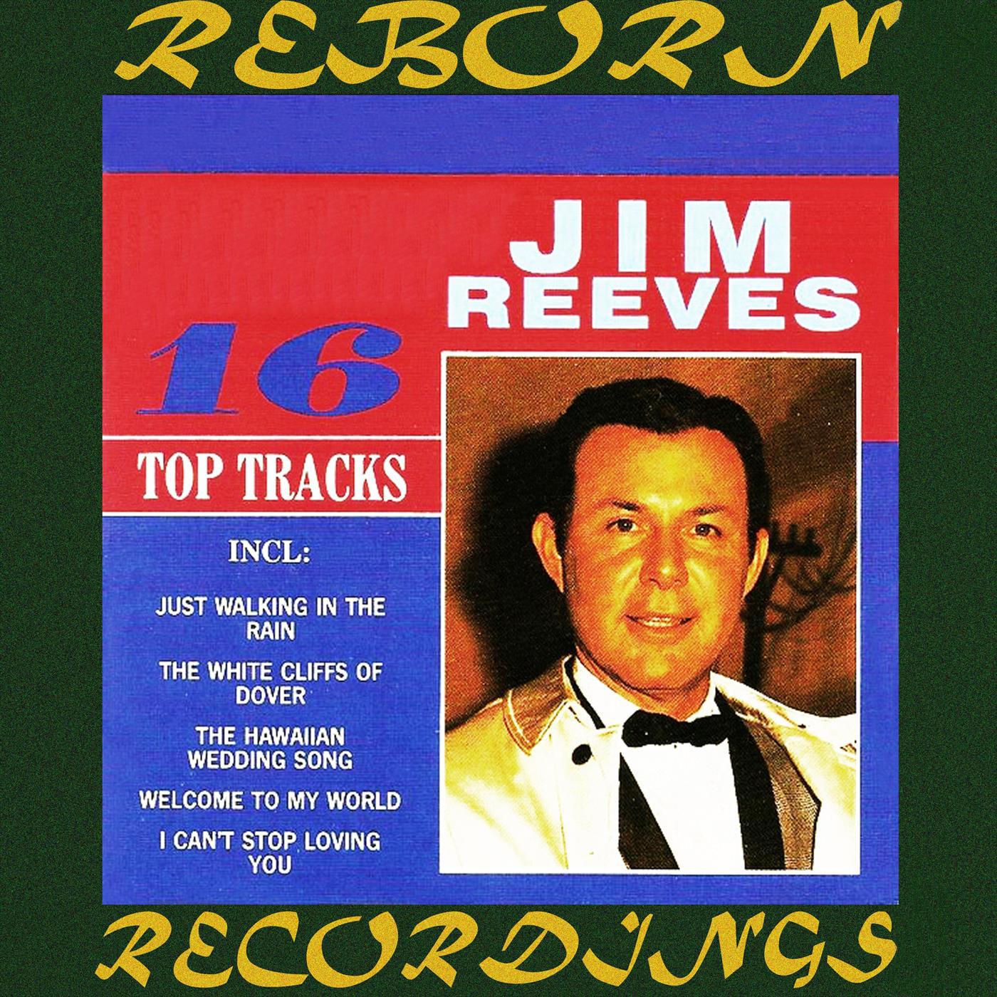 Jim Reeves - 16 Top Tracks (HD Remastered)