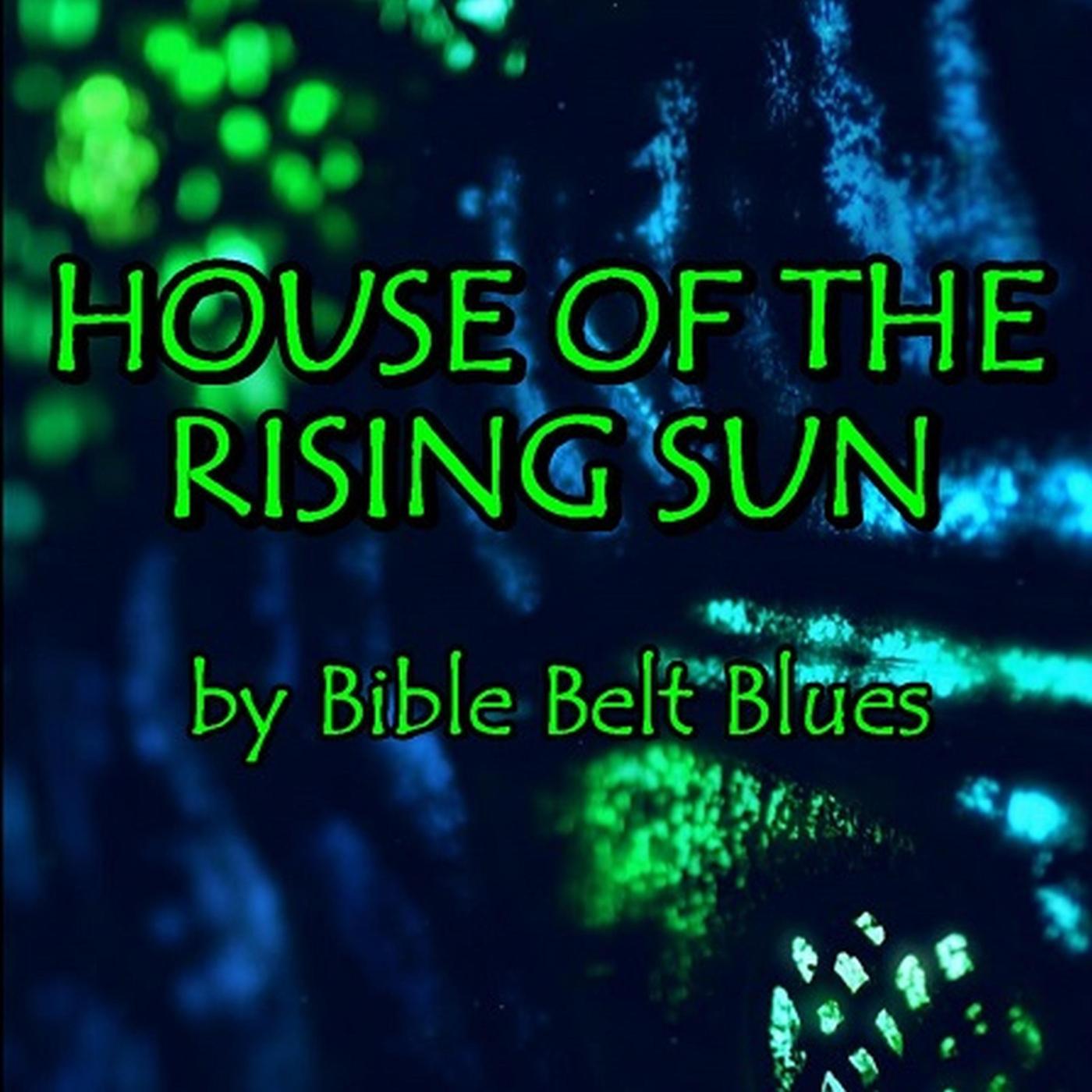 The House of the Rising Sun