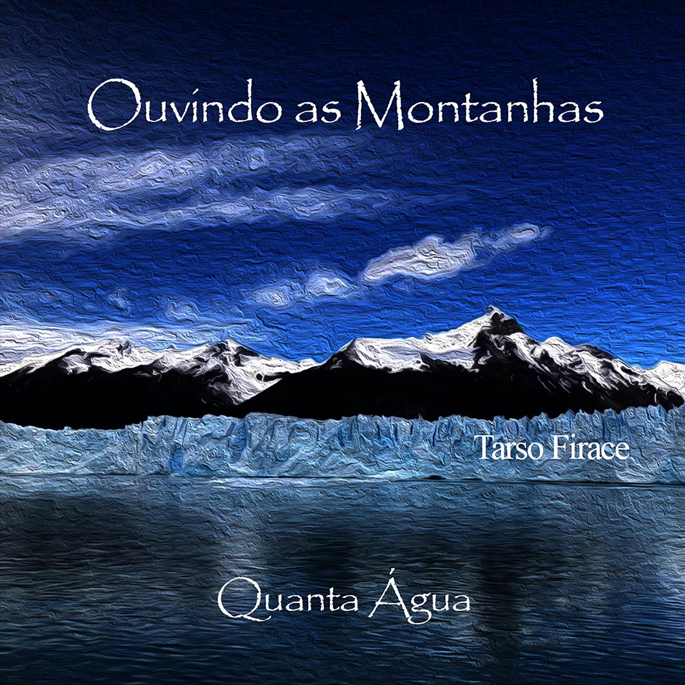 Ouvindo as Montanhas Quanta Á gua