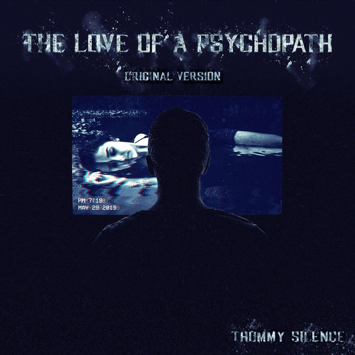 The Love of a Psychopath