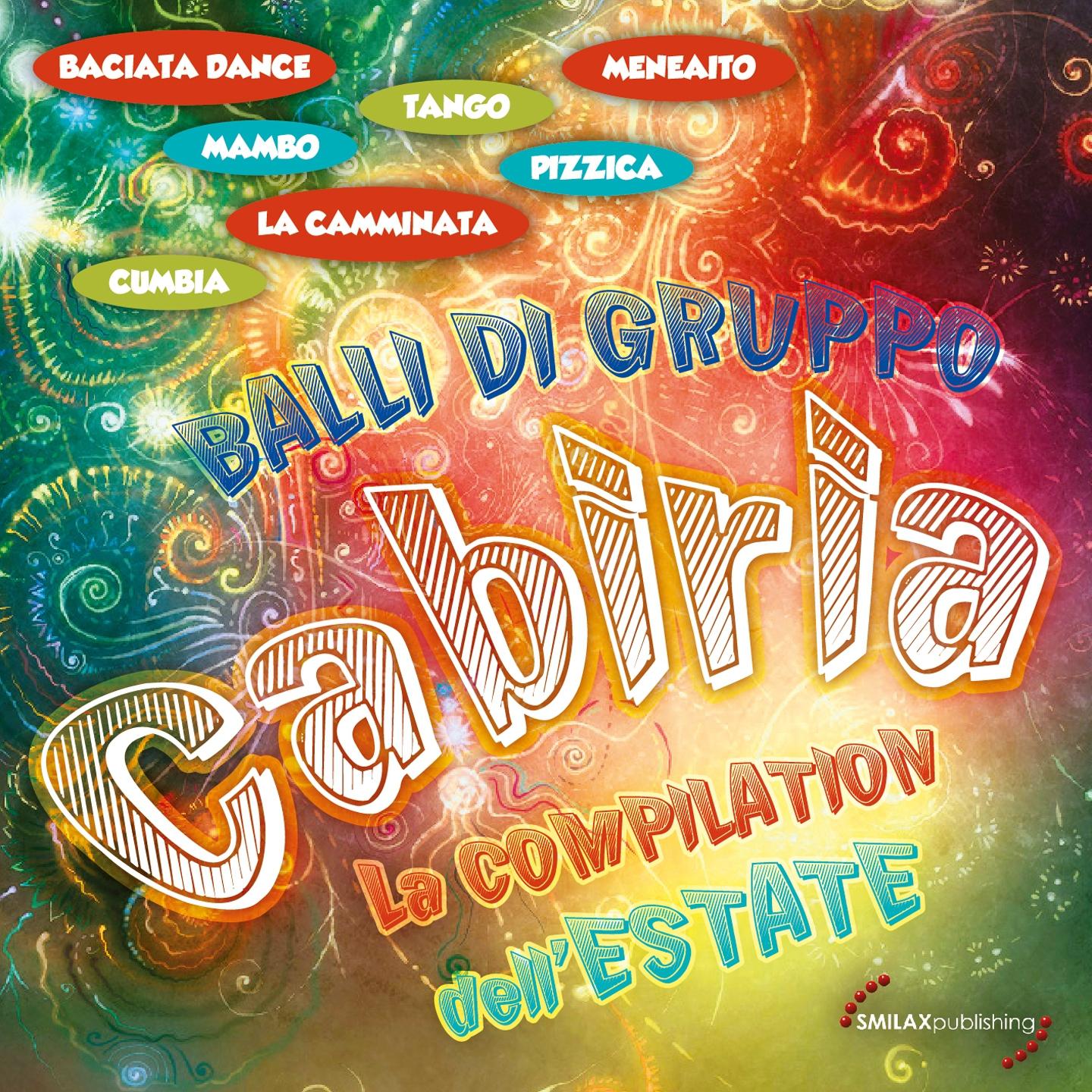 Cabiria: La compilation dell'estate 2012 Balli gi gruppo