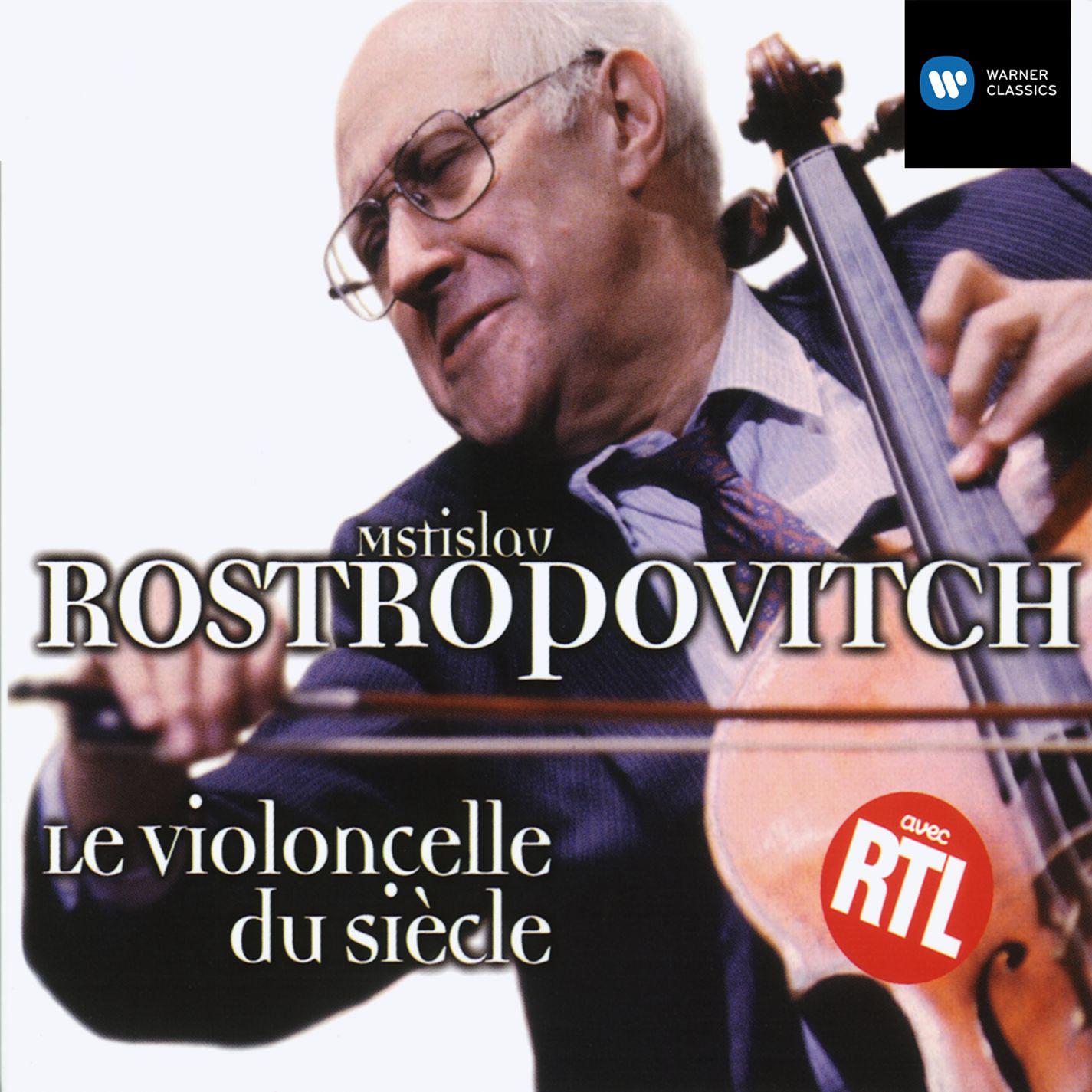 Rostropovich  Le Violoncello du sie cle