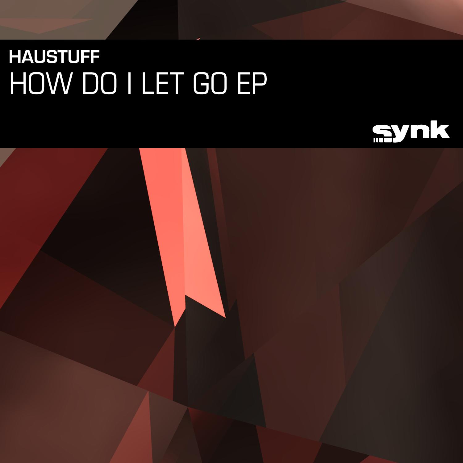 How Do I Let Go EP