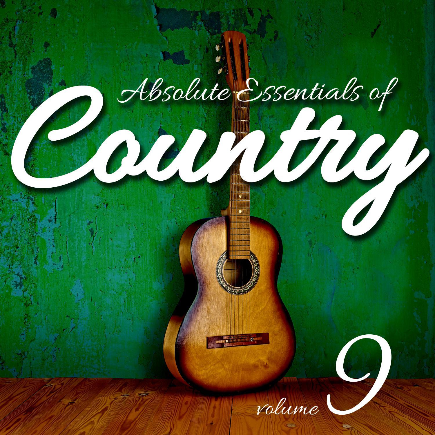 Absolute Essentials of Country, Vol. 9