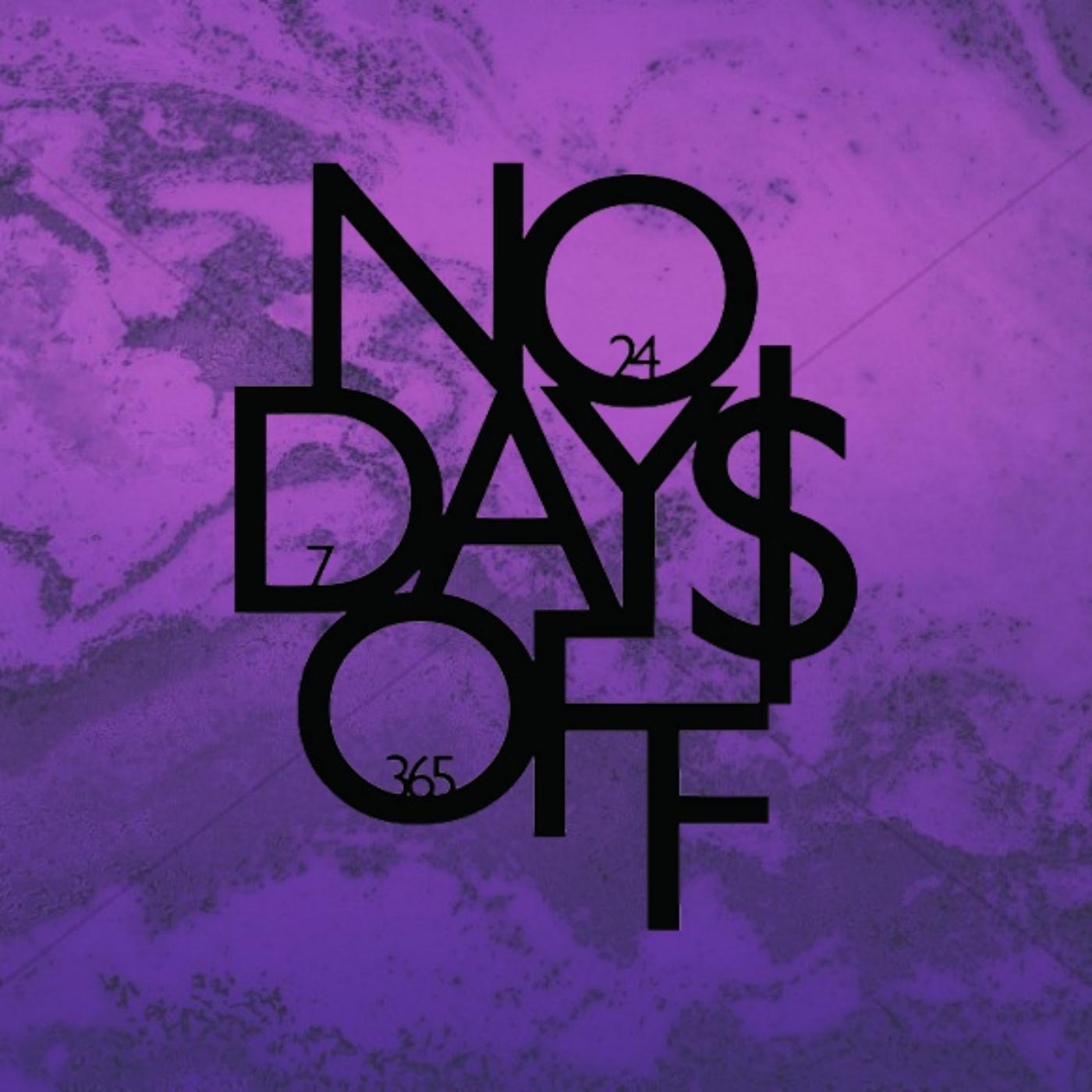 No Days Off