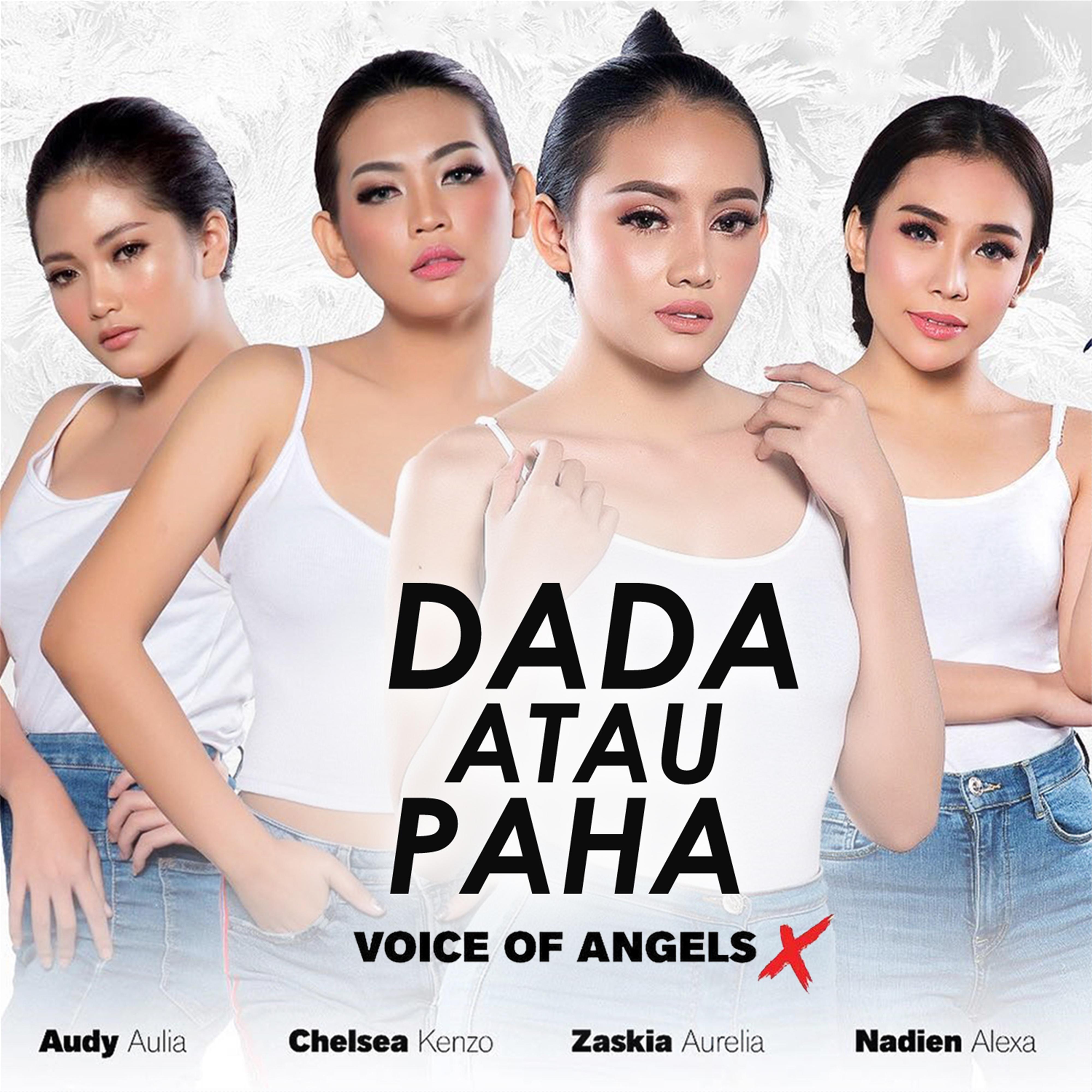 Voice Of Angels - Dada Paha