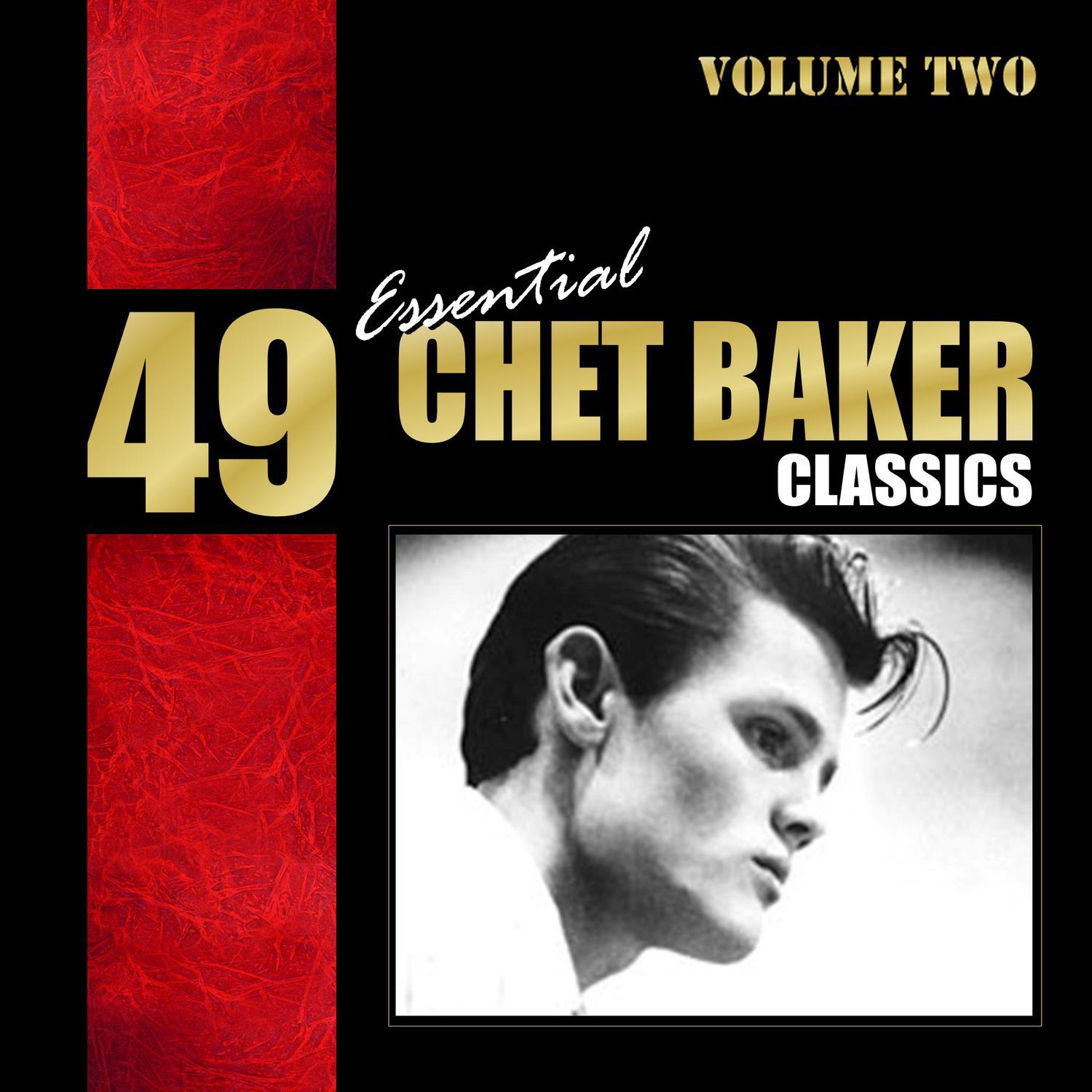 49 Best Of Songs - Chet Baker Vol. 2