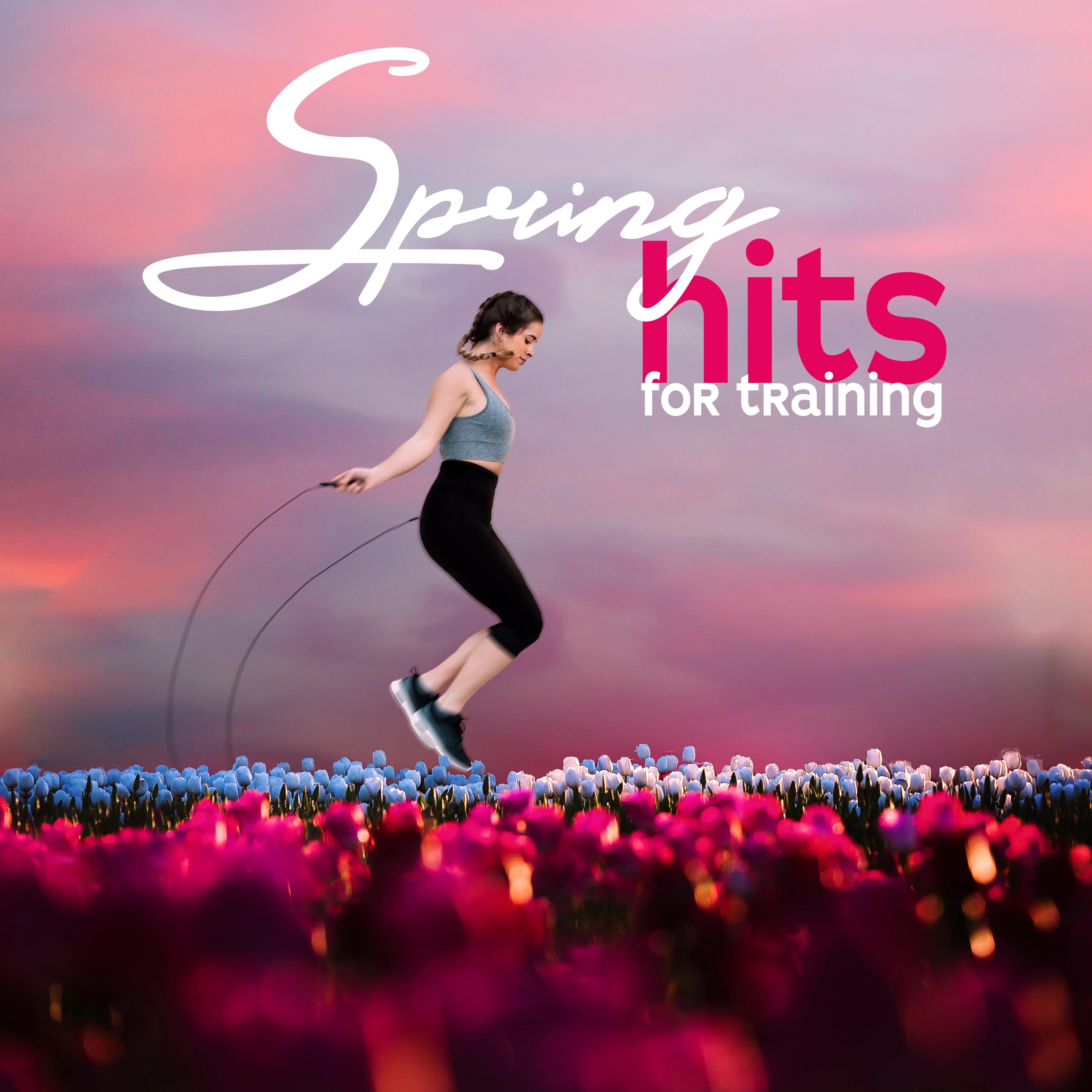 Spring Hits for Training  Workout Music 2019, Music for Reduce Stress, Deep Relax