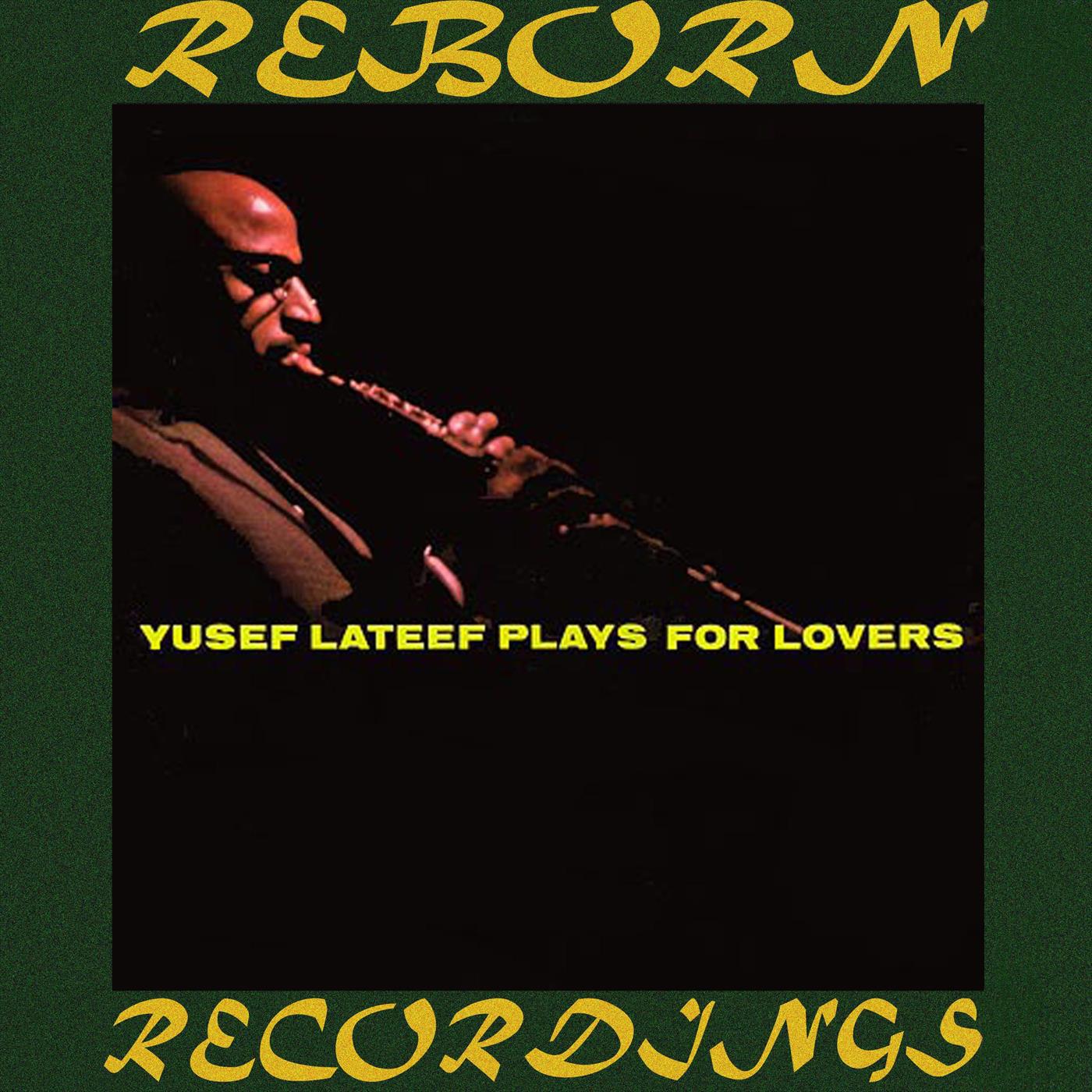 Yusef Lateef Plays for Lovers (HD Remastered)