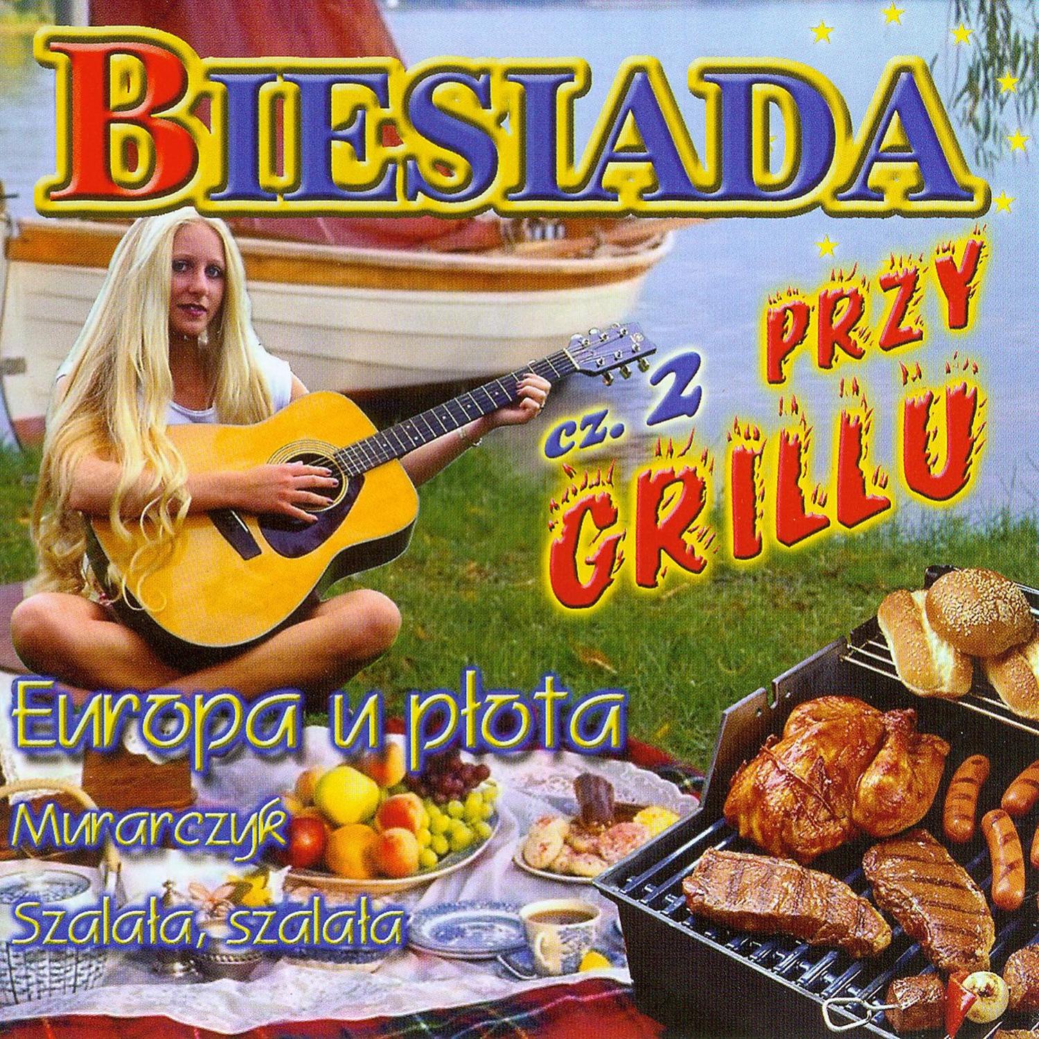 Biesiada Przy Grillu, Cz. 2