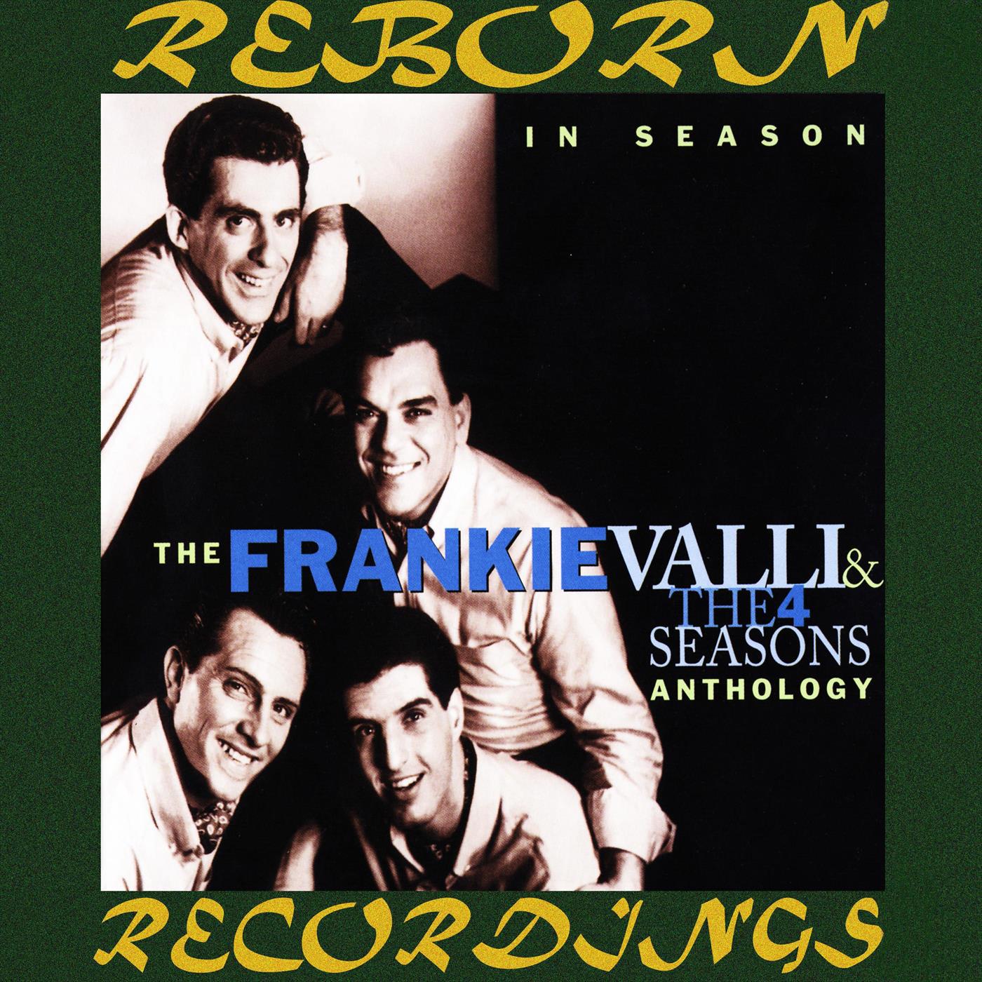In Season: The Frankie Valli and the 4 Seasons Anthology (HD Remastered)