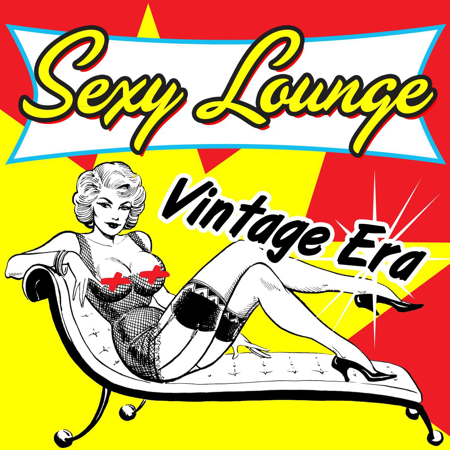 Sexy Lounge Vintage Era
