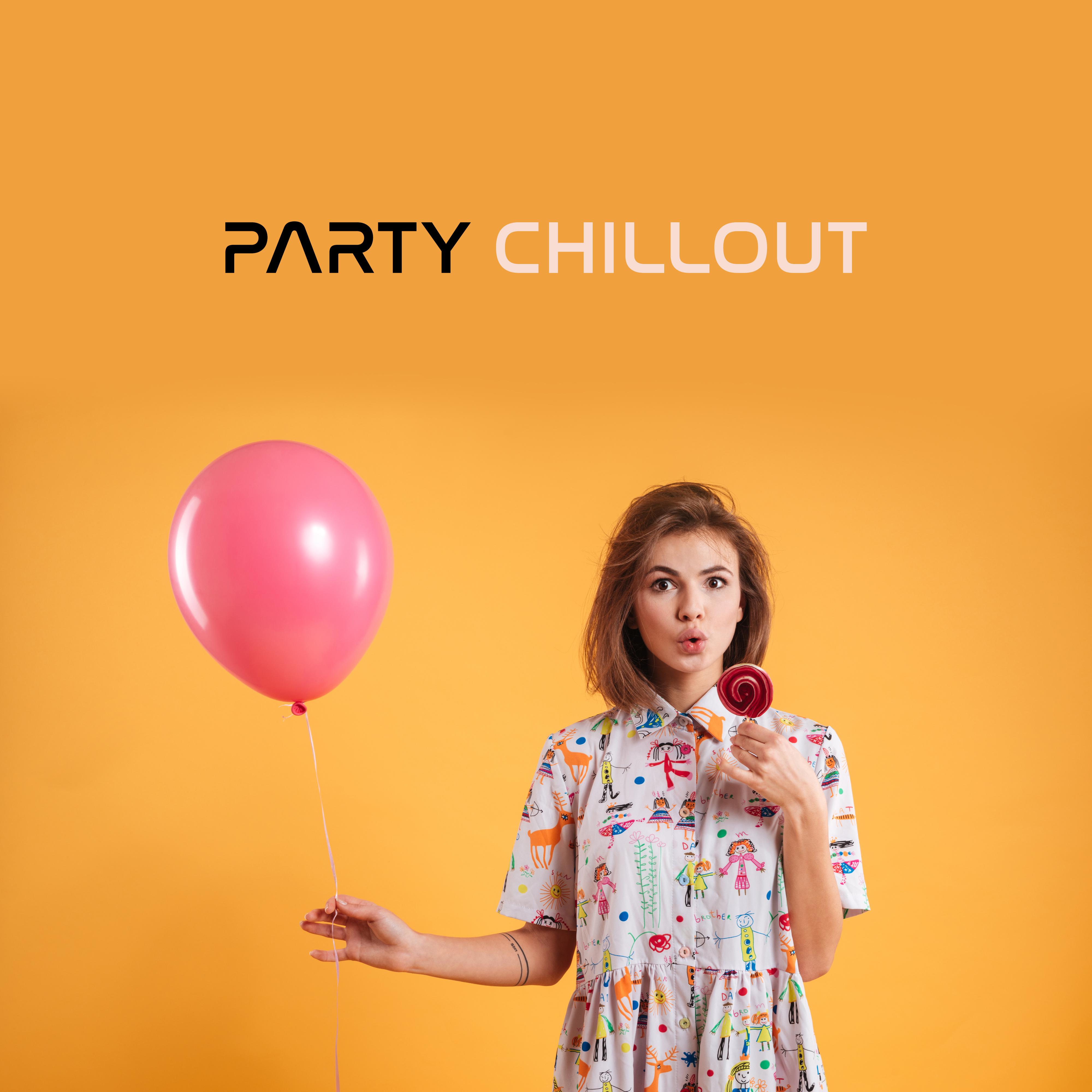 Party Chillout: Relaxing Set for Chill Out Room 2019
