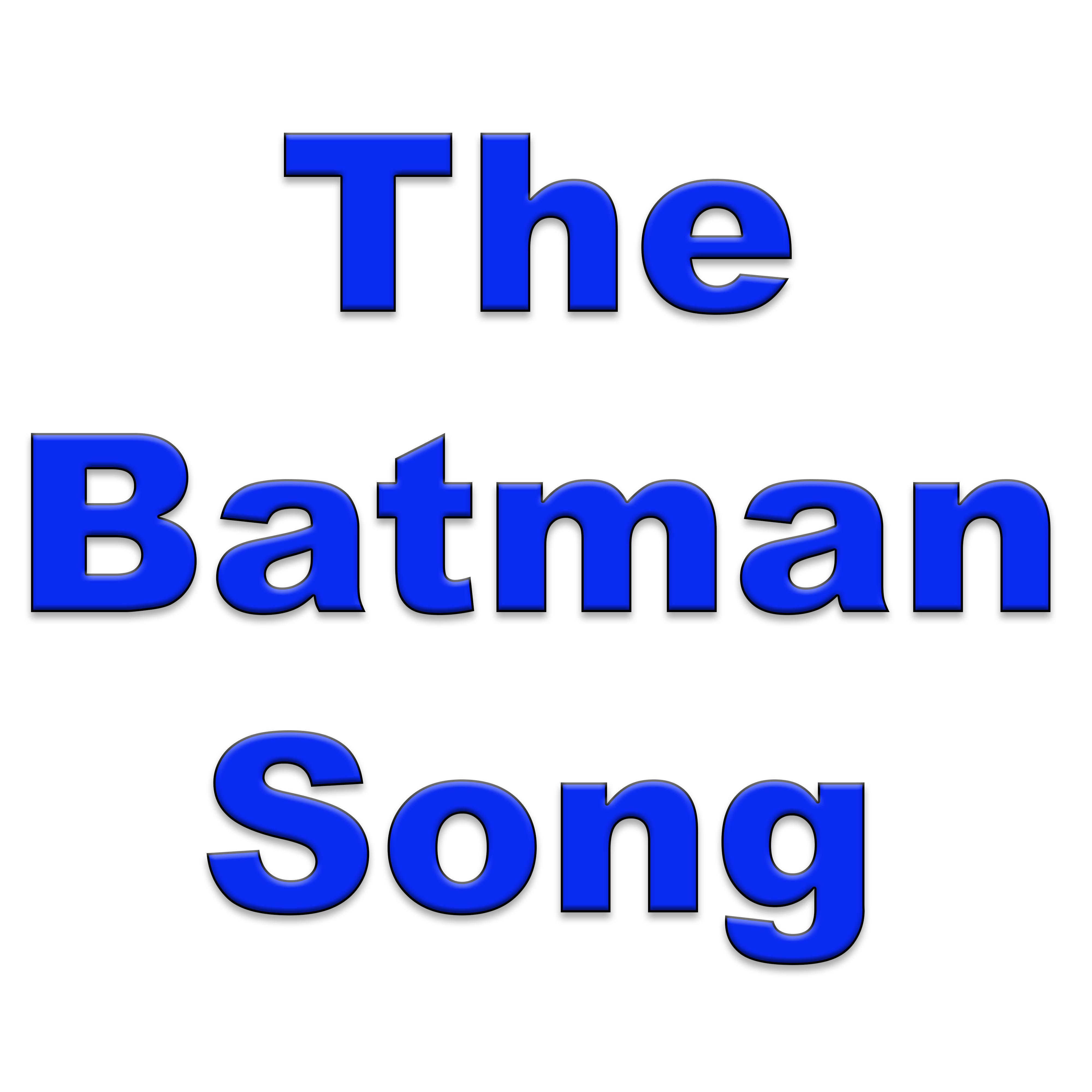 The Batman Song / Here Comes Batman