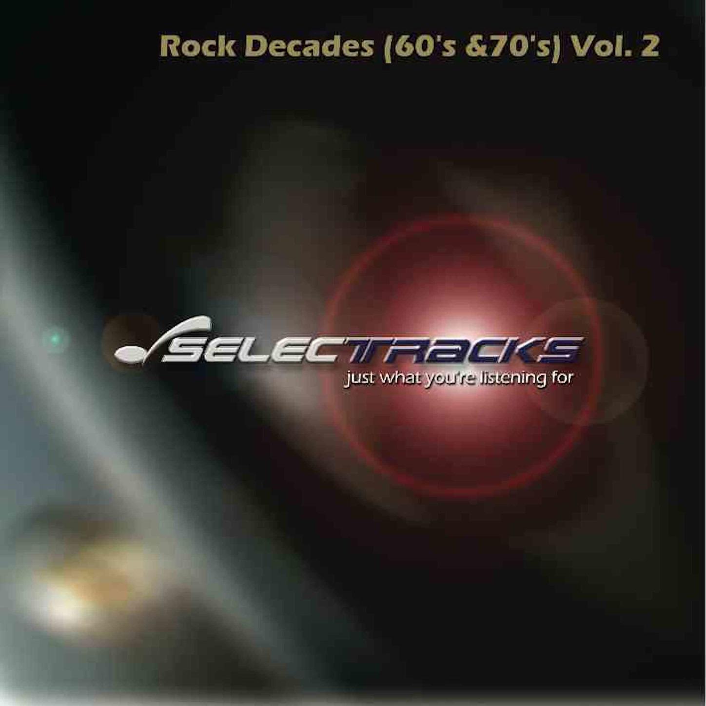 Rock Decades (60s & 70s), Vol. 2