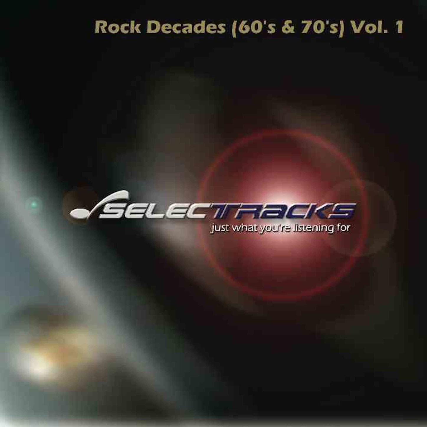 Rock Decades (60s & 70s), Vol. 1