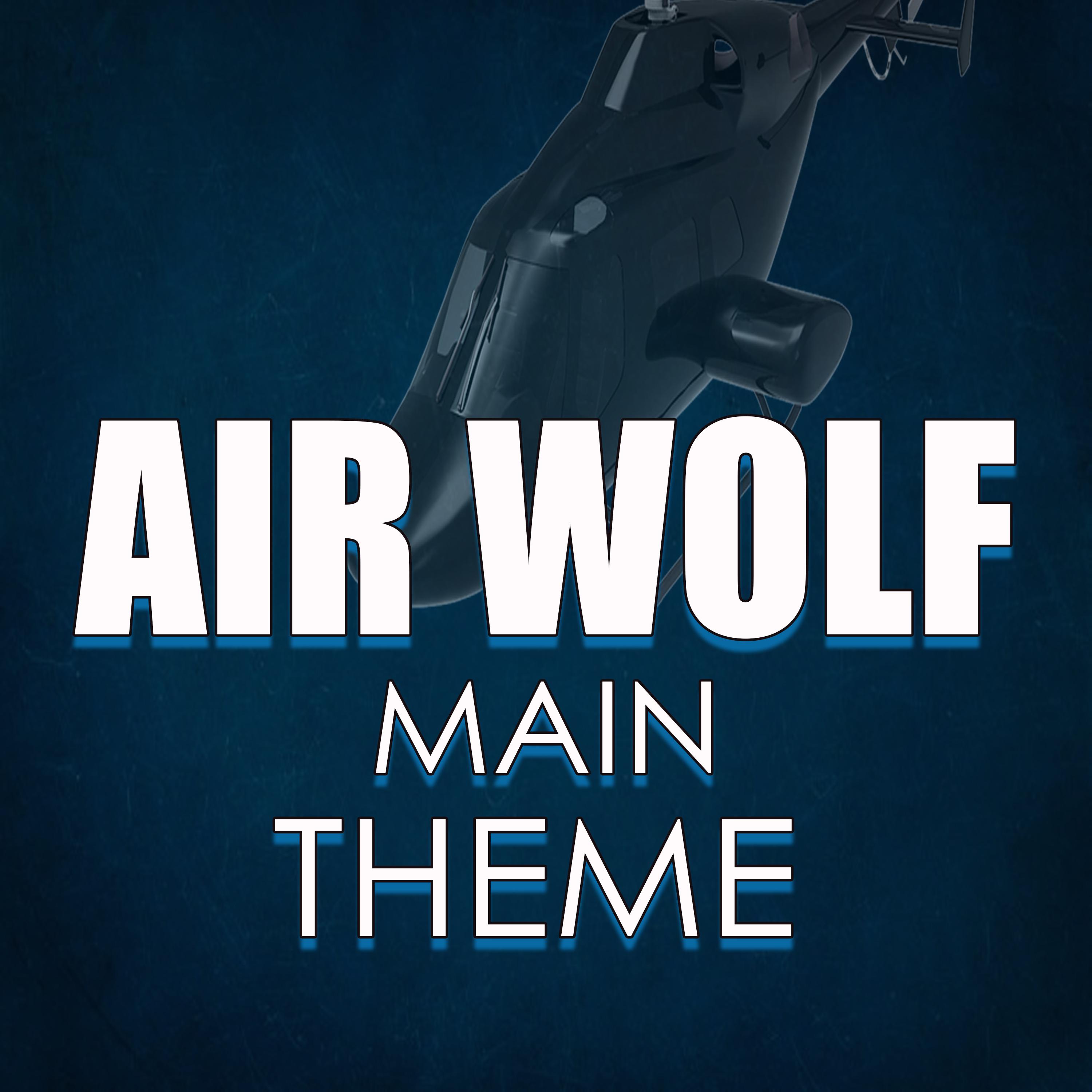 Air Wolf Main Theme