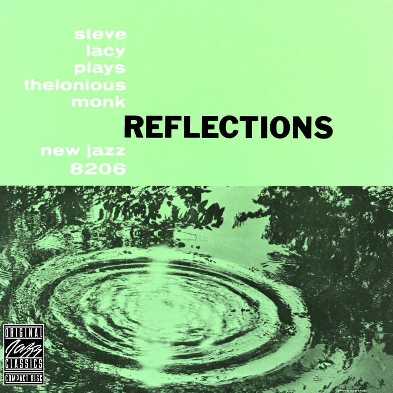 Reflections: Steve Lacy Plays Thelonious Monk