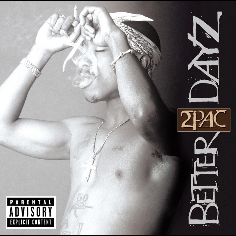 Outro (2pac / Better Dayz)