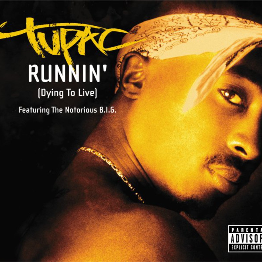 Runnin' (Dying To Live) - Album Version