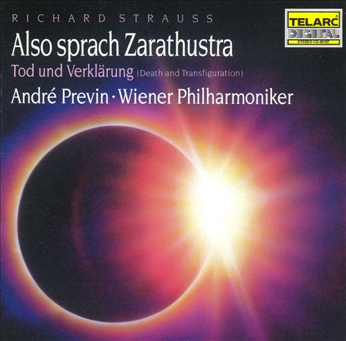 Richard Strauss: Also Sprach Zarathustra & Tod und Verklarung
