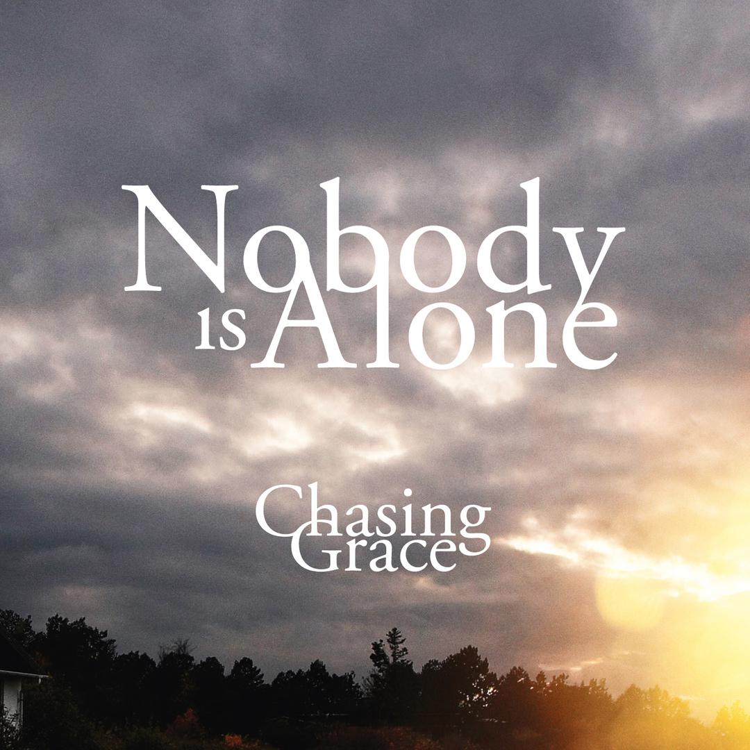 Nobody is Alone