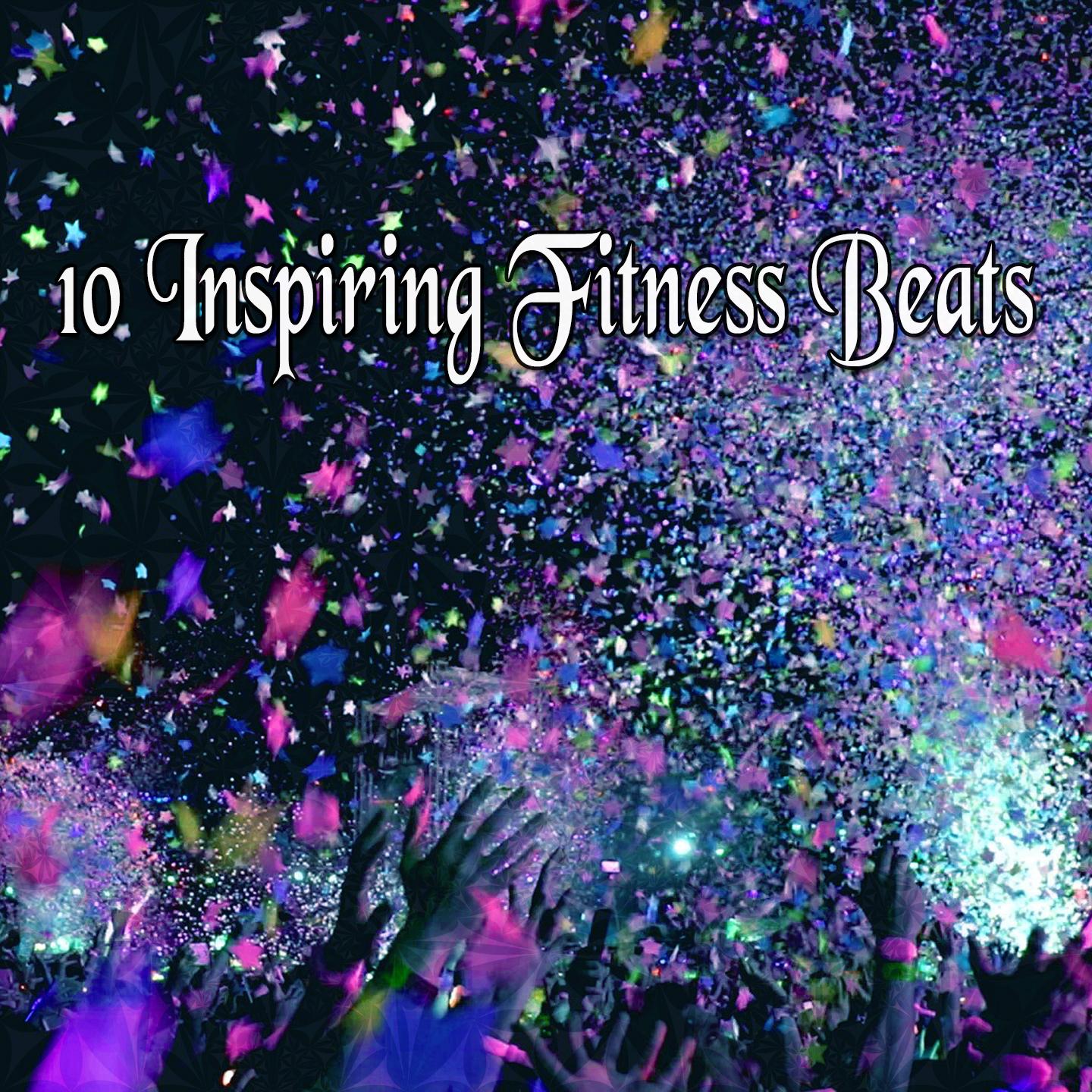 10 Inspiring Fitness Beats