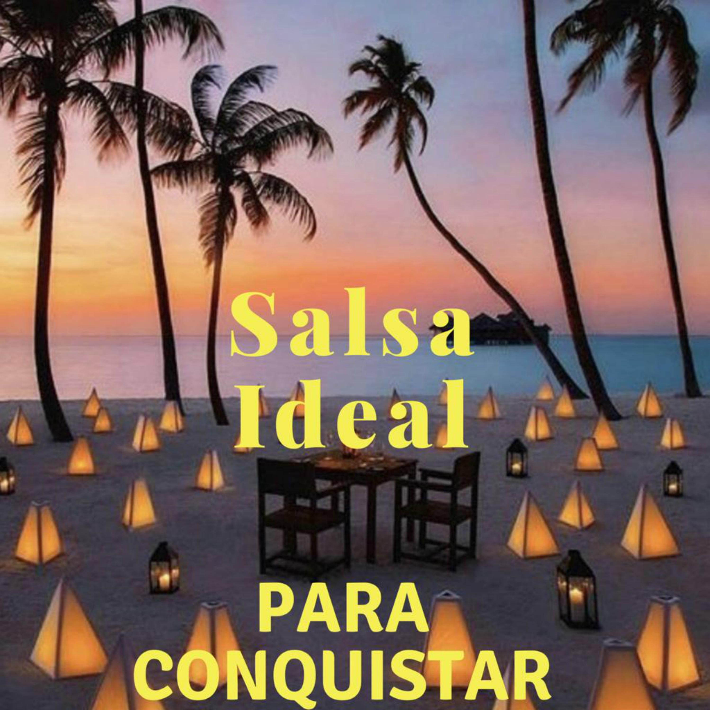 Salsa Ideal para Conquistar