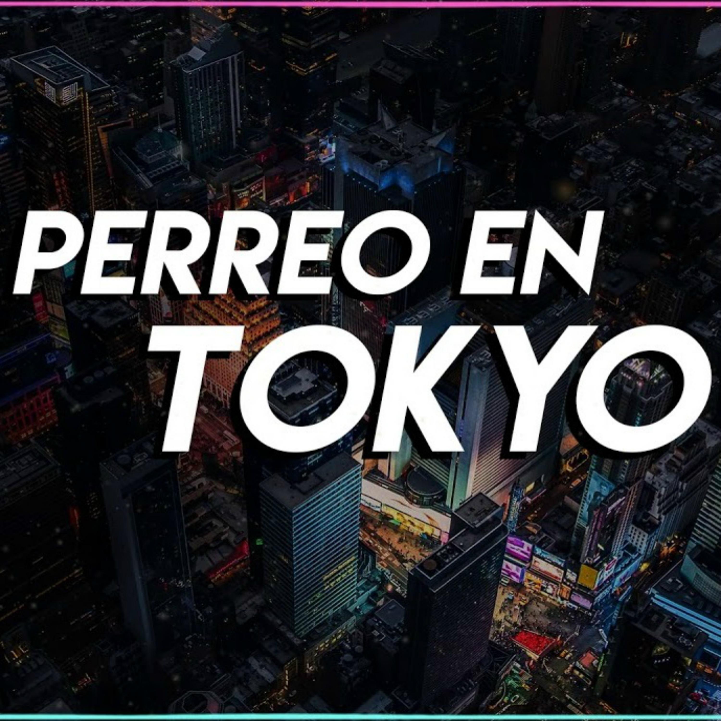 PERREO en TOKYO