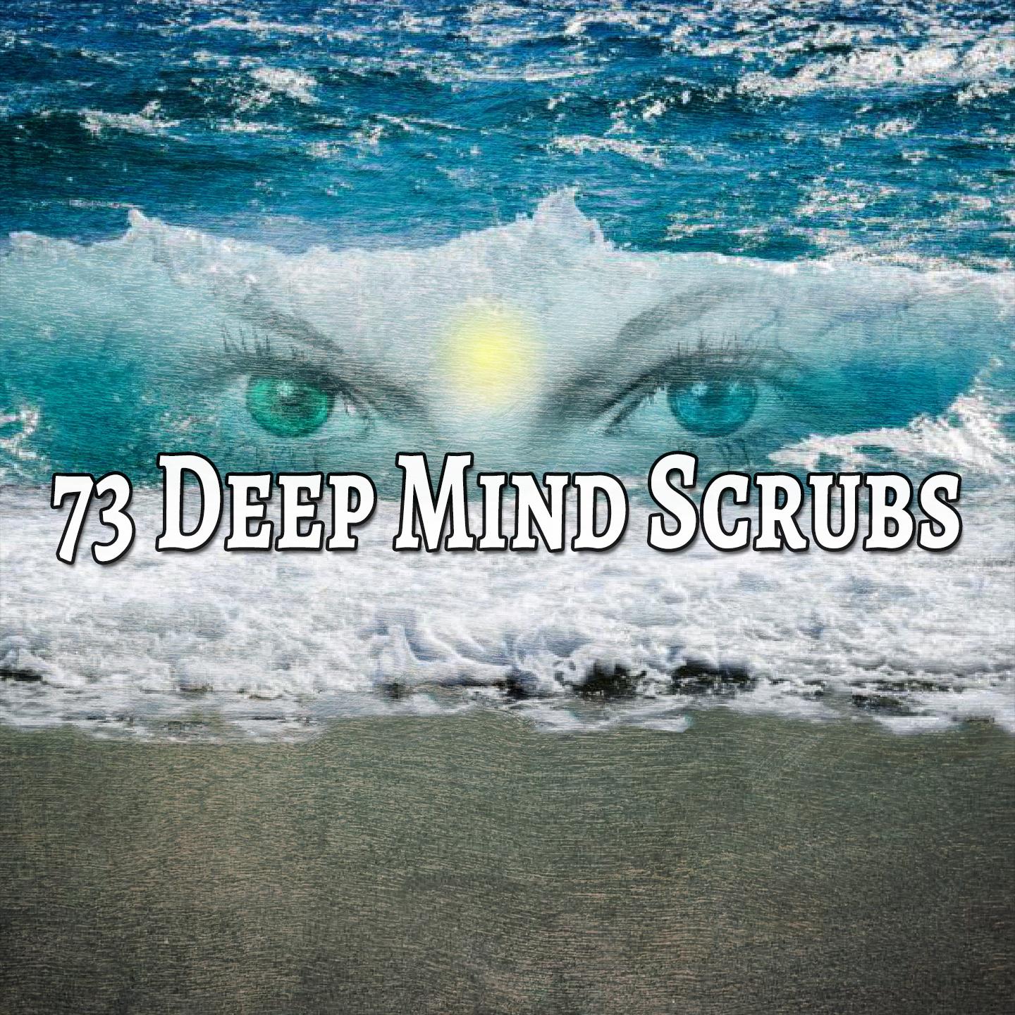 73 Deep Mind Scrubs