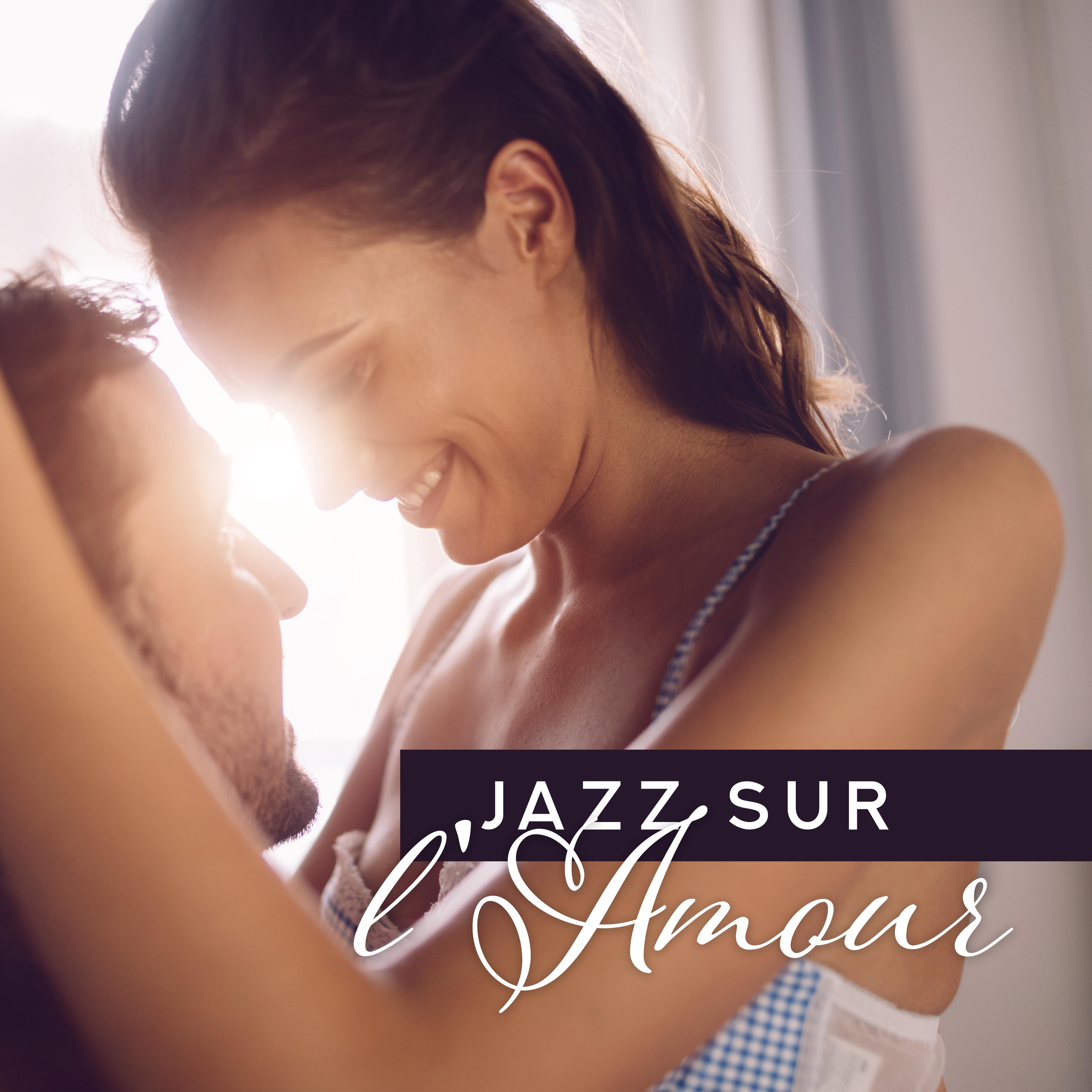 Jazz sur l'Amour - 15 Compositions Jazz Instrumentales pour les Amoureux
