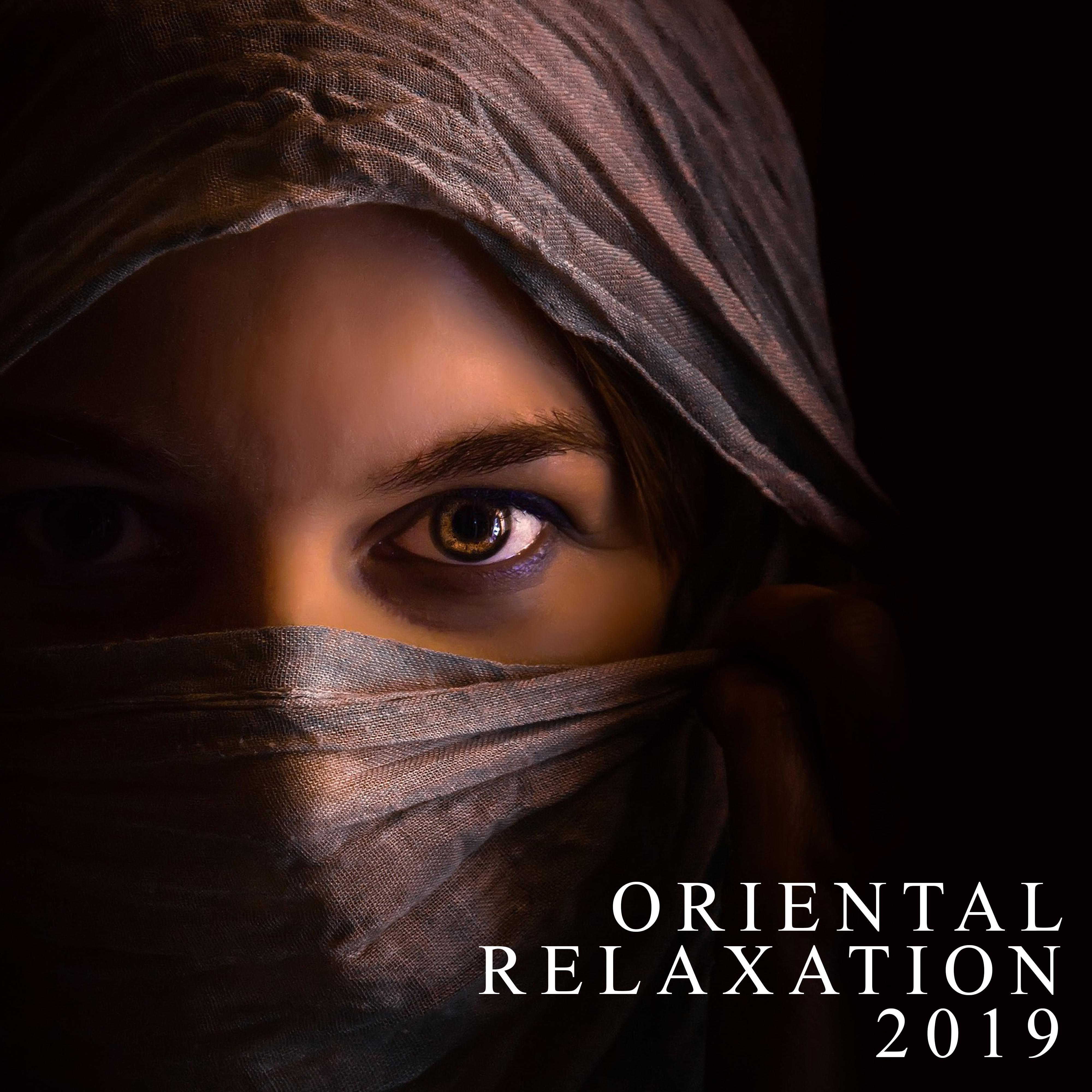 Oriental Relaxation 2019  Deep Meditation, Pure Mind, Relaxing Sounds for Yoga, Sleep, Reduce Stress, Zen Serenity, Spiritual Relaxing Music